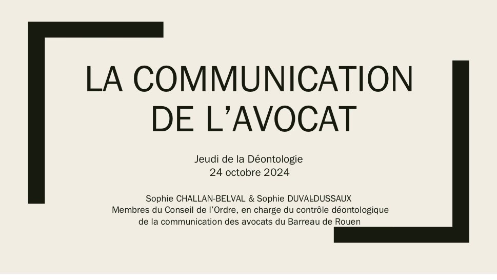 La communication de l'Avocat