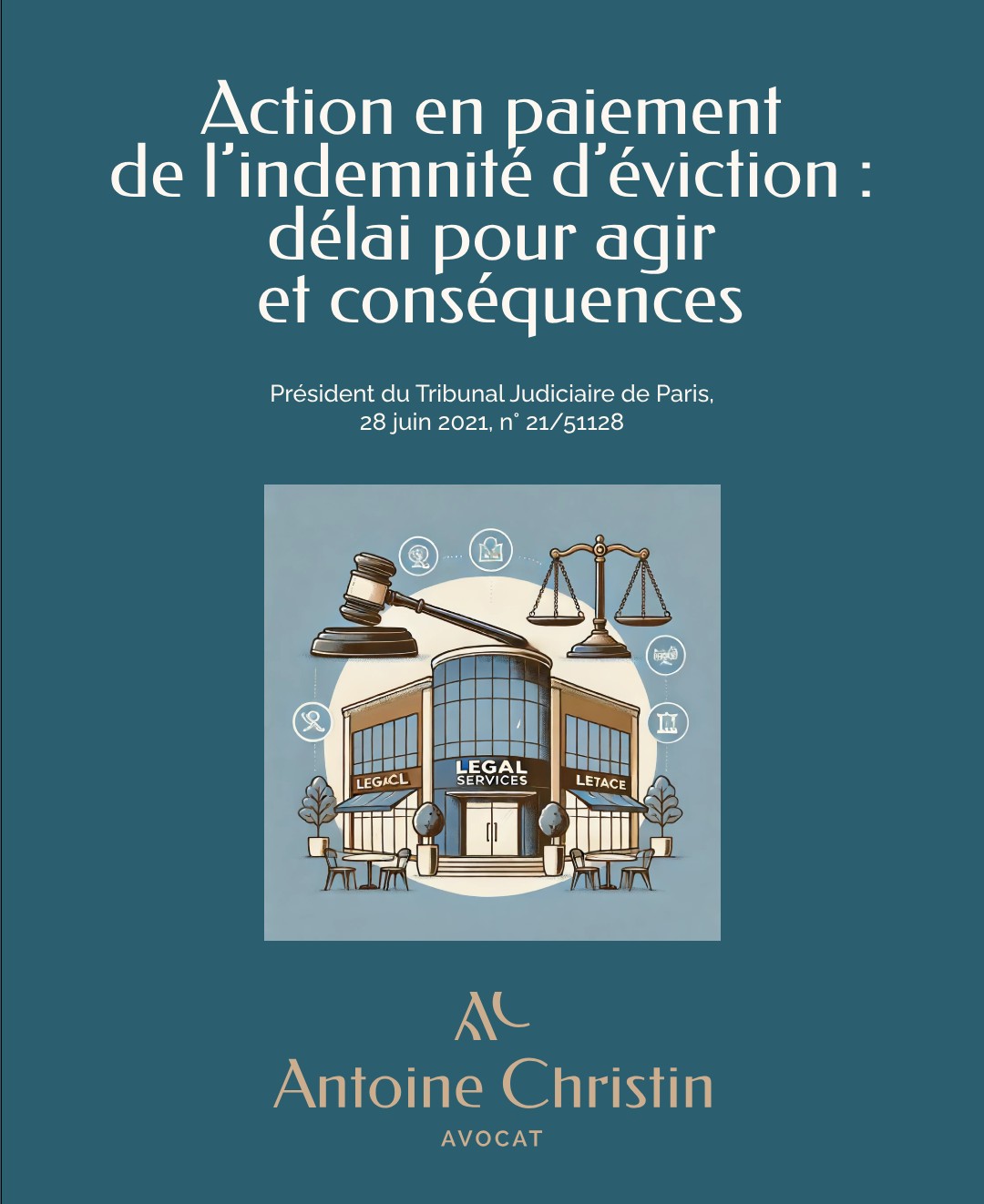 Baux commerciaux : Action en paiement de l’indemnité d’éviction (délai pour agir et conséquences)