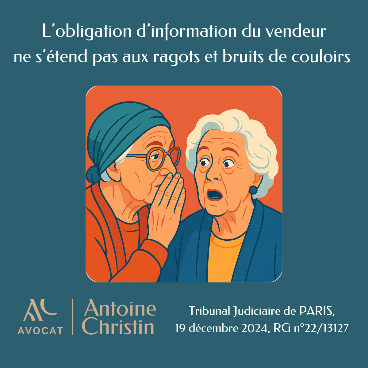 L’obligation d’information du vendeur ne concerne pas les ragots et les bruits de couloirs