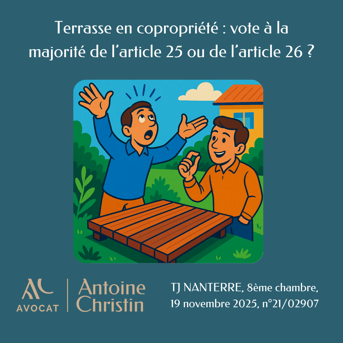Terrasse en copropriété : vote à la majorité de l’article 25 ou de l’article 26 ?