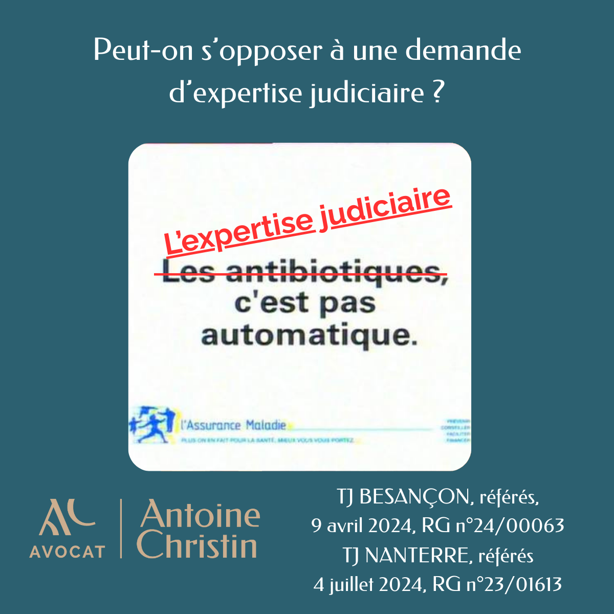 Peut-on s’opposer à une demande d’expertise judiciaire ?