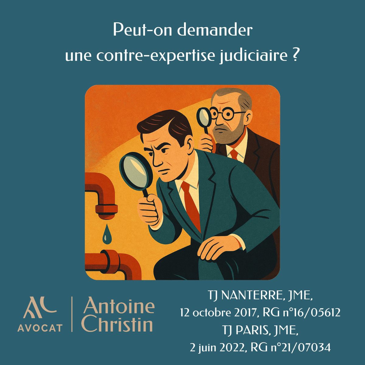 Peut-on demander une contre-expertise judiciaire ?