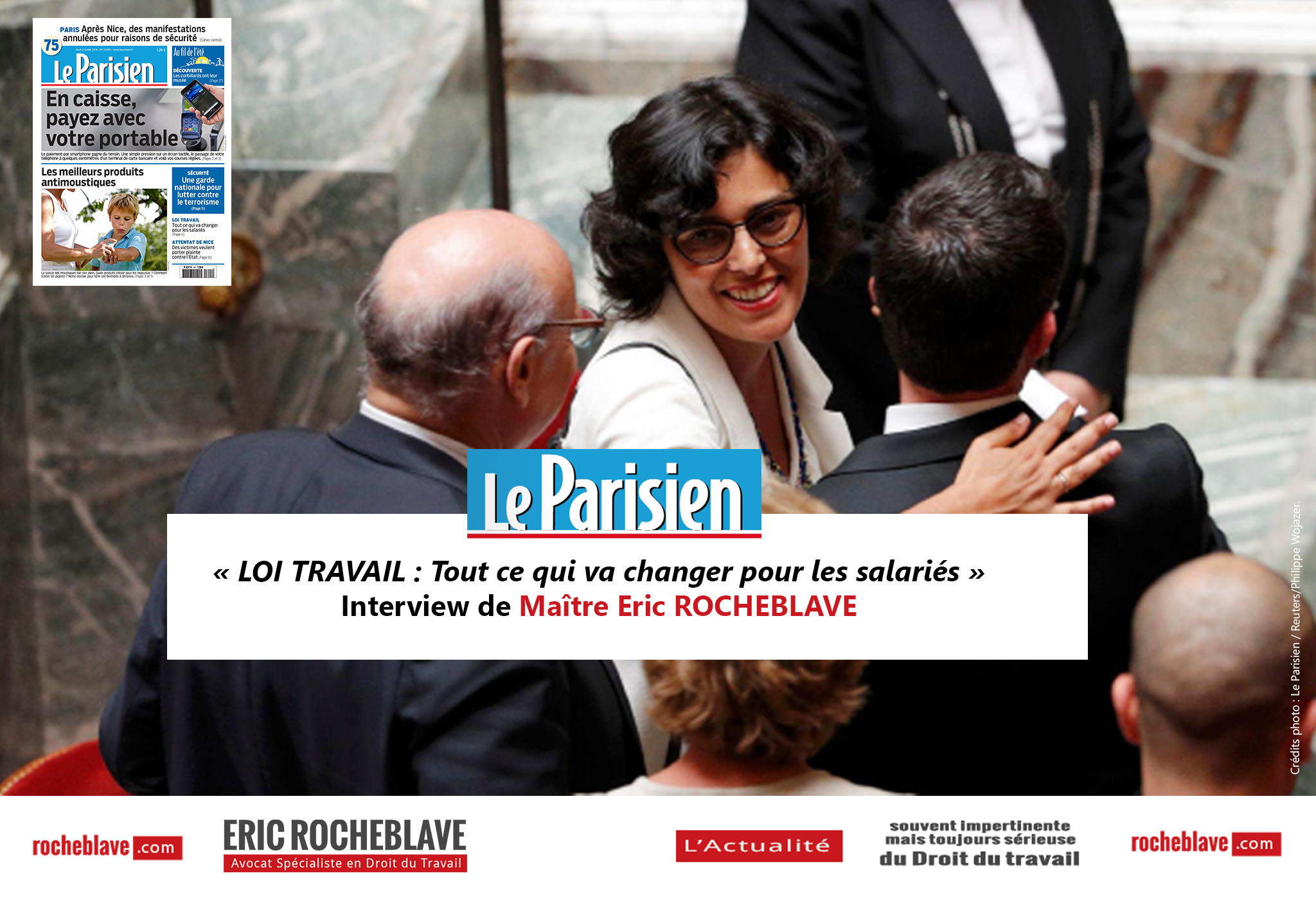 « LOI TRAVAIL : Tout ce qui va changer pour les salariés » Interview de Maître Eric ROCHEBLAVE | Le Parisien