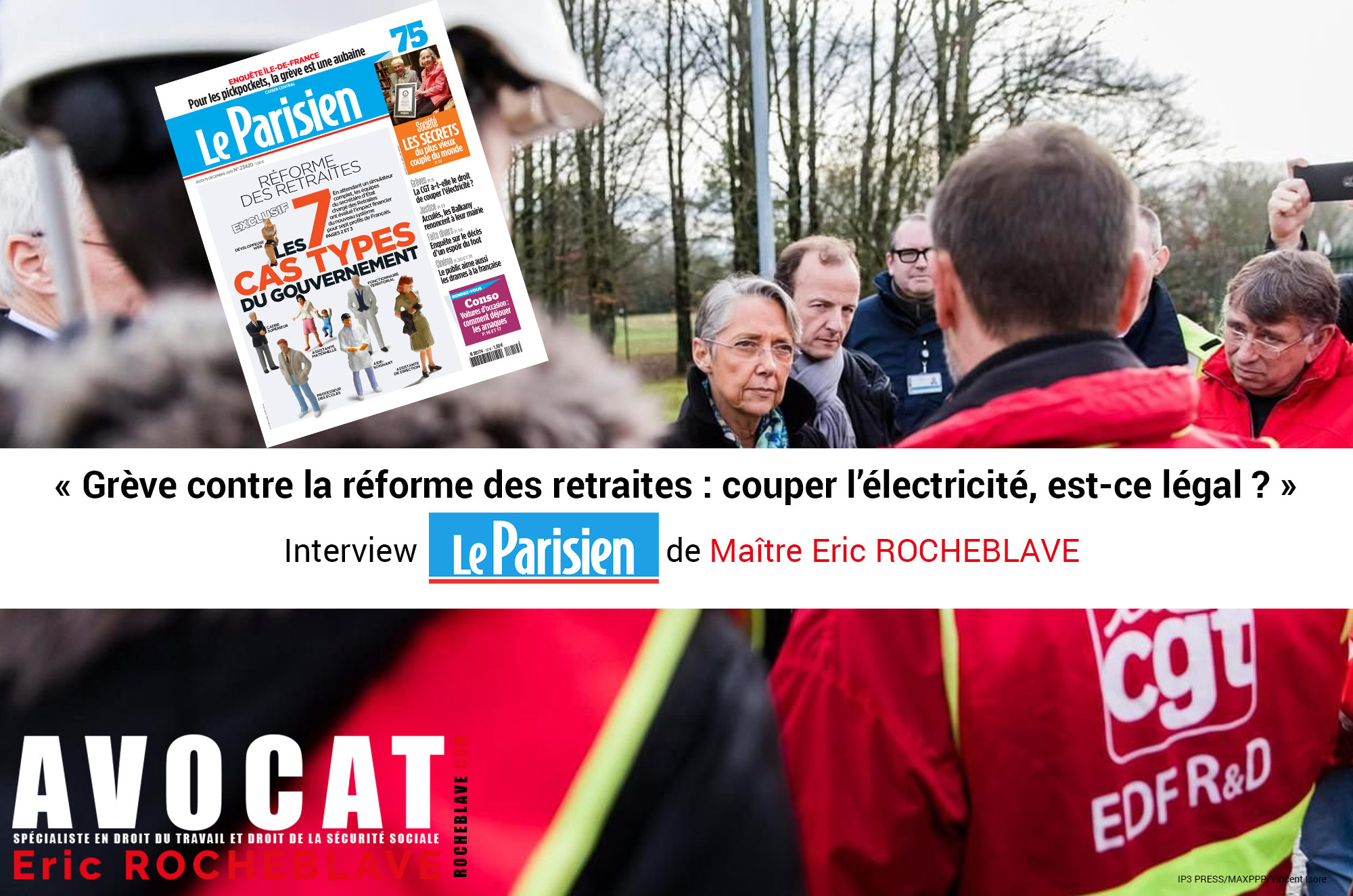 « Grève contre la réforme des retraites : couper l’électricité, est-ce légal ? » Interview LE PARISIEN de Maître Eric ROCHEBLAVE