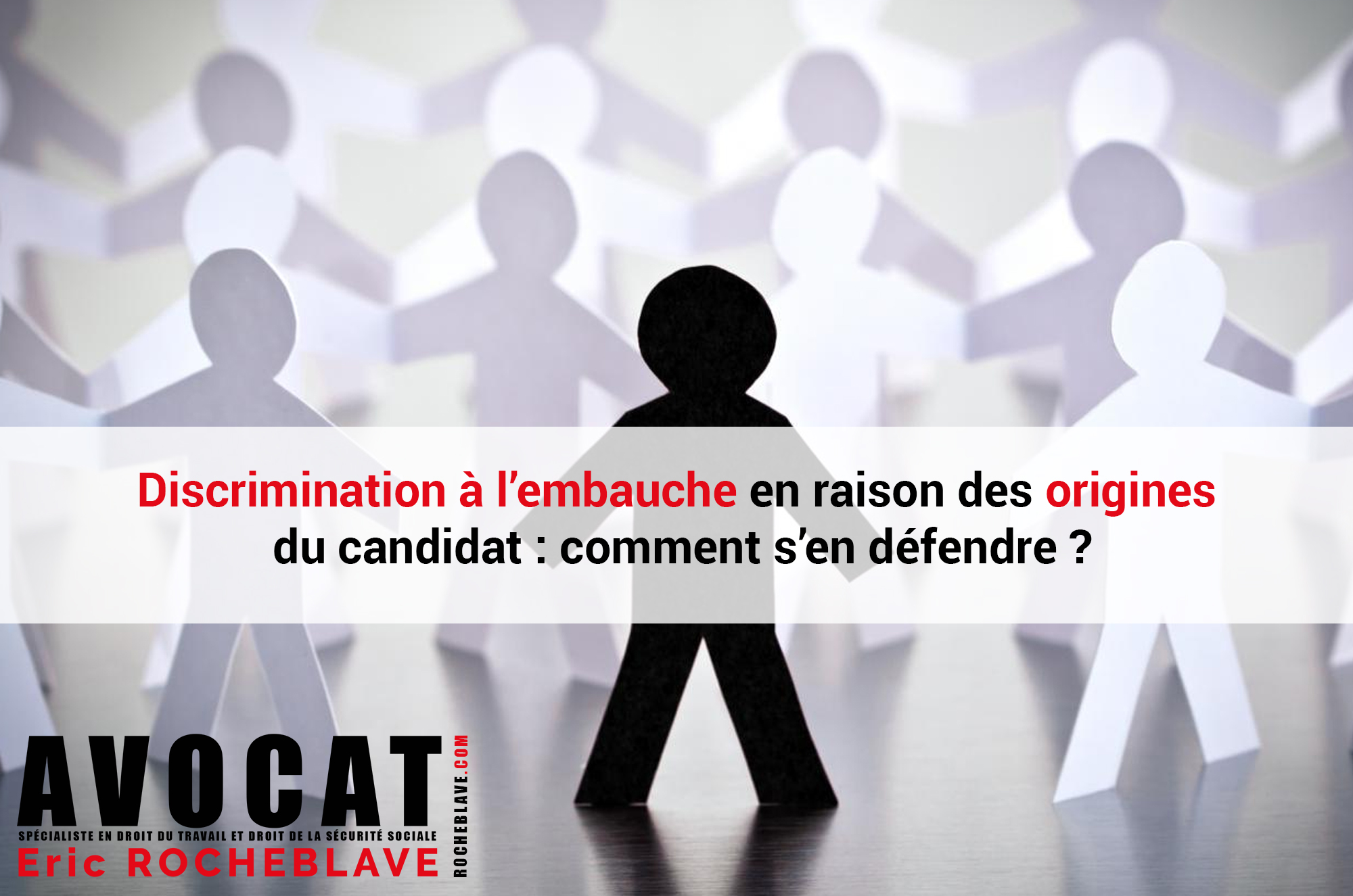 Discrimination à l’embauche en raison des origines du candidat : comment s’en défendre ?