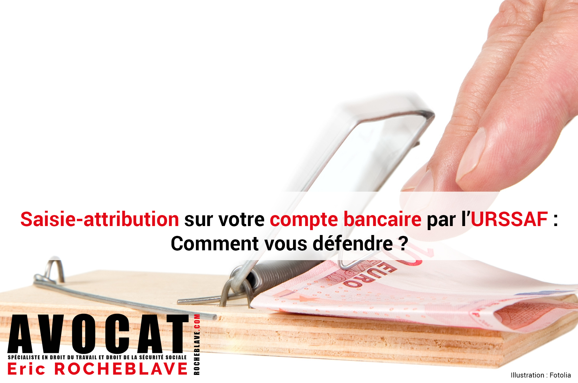 Saisieattribution sur votre compte bancaire par l’URSSAF Comment