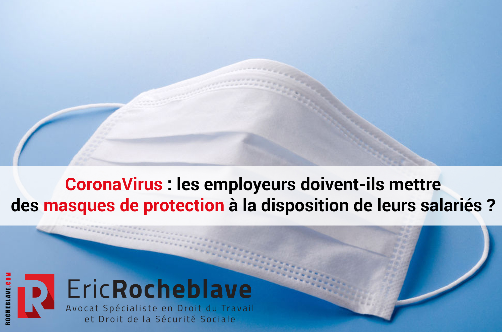 CoronaVirus : les employeurs doivent-ils mettre des masques de protection à la disposition de leurs salariés ?