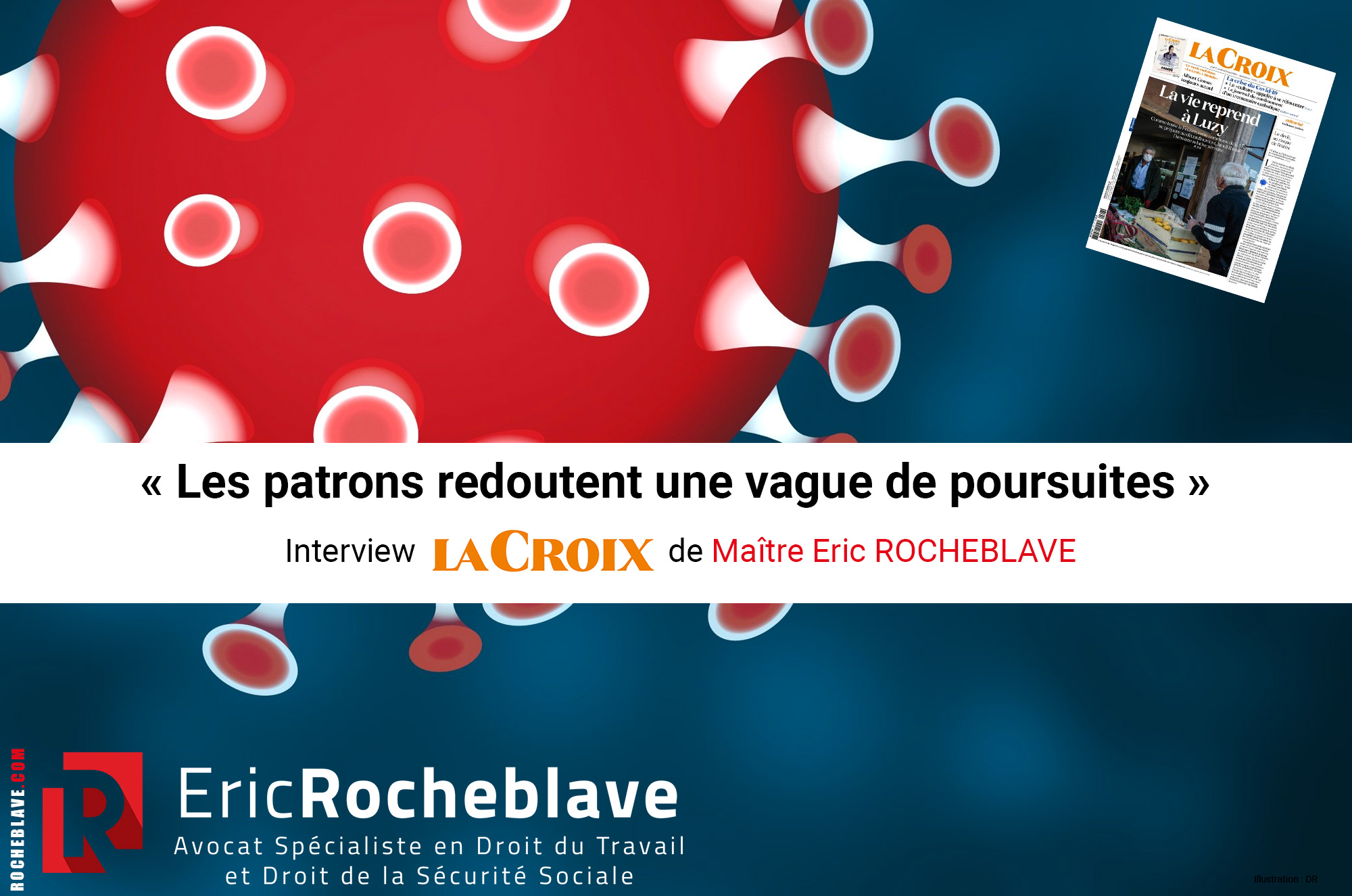 « Les patrons redoutent une vague de poursuites » Interview La Croix de Maître Eric ROCHEBLAVE
