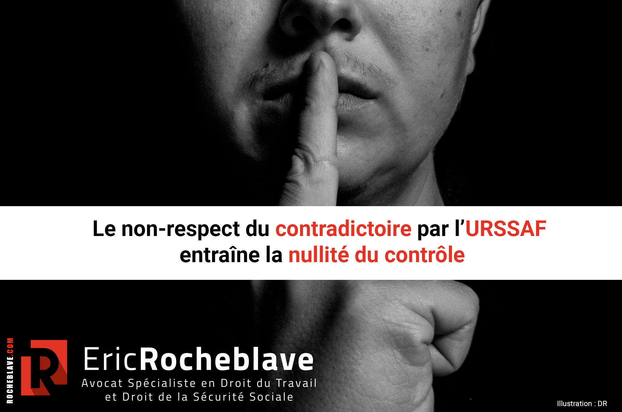 Le non-respect du contradictoire par l’URSSAF entraîne la nullité du contrôle