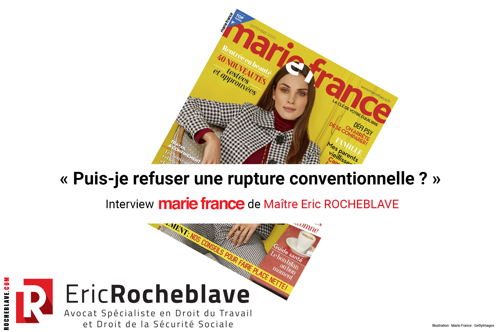 « Puis-je refuser une rupture conventionnelle ? » ​Interview marie france de Maître Eric ROCHEBLAVE