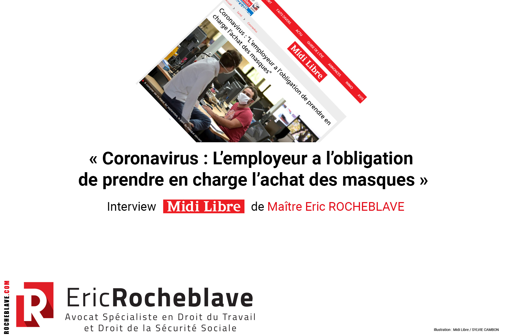 « Coronavirus : L’employeur a l’obligation de prendre en charge l’achat des masques » ​Interview Midi Libre de Maître Eric ROCHEBLAVE