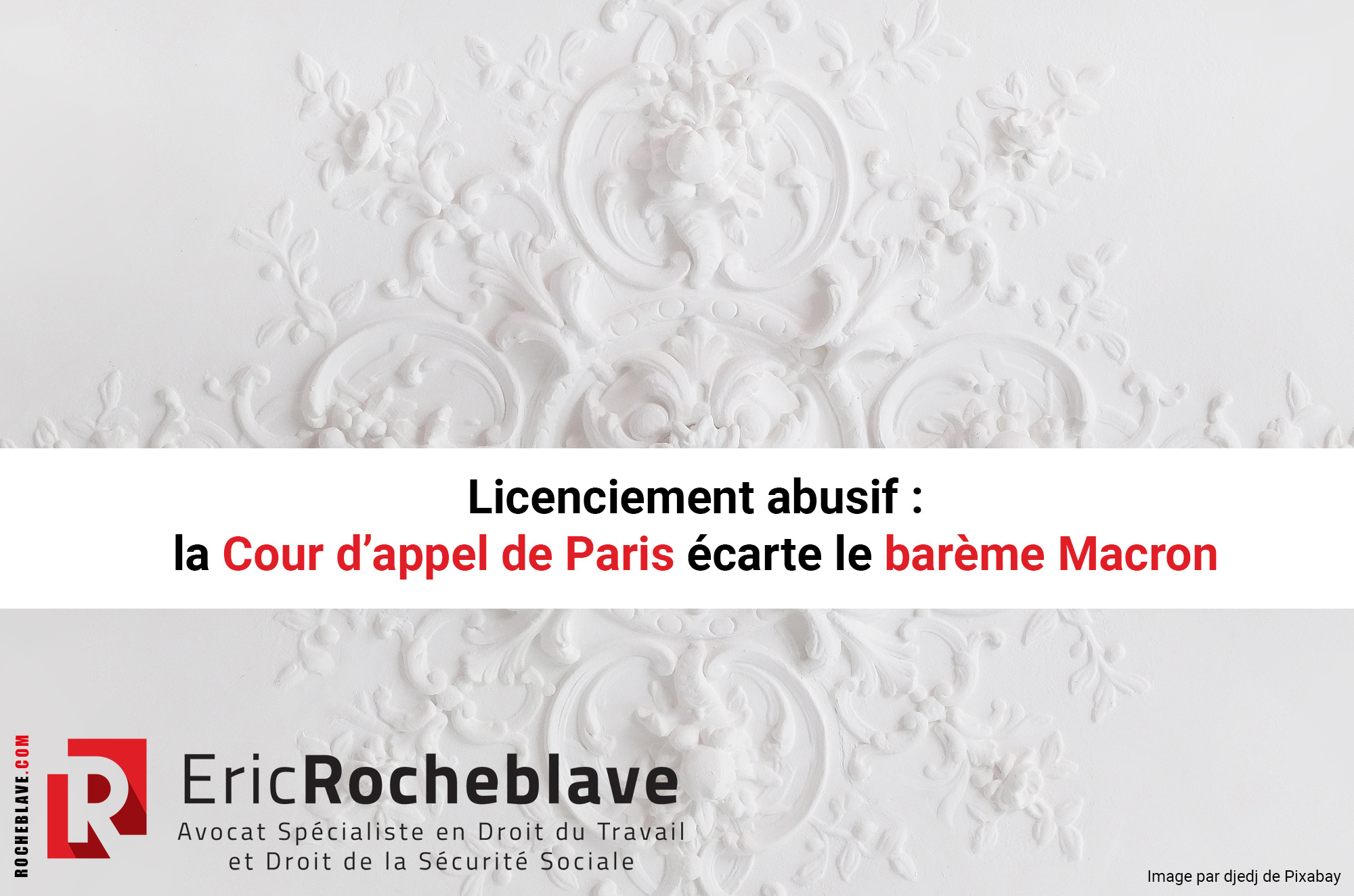 Licenciement abusif : la Cour d’appel de Paris écarte le barème Macron