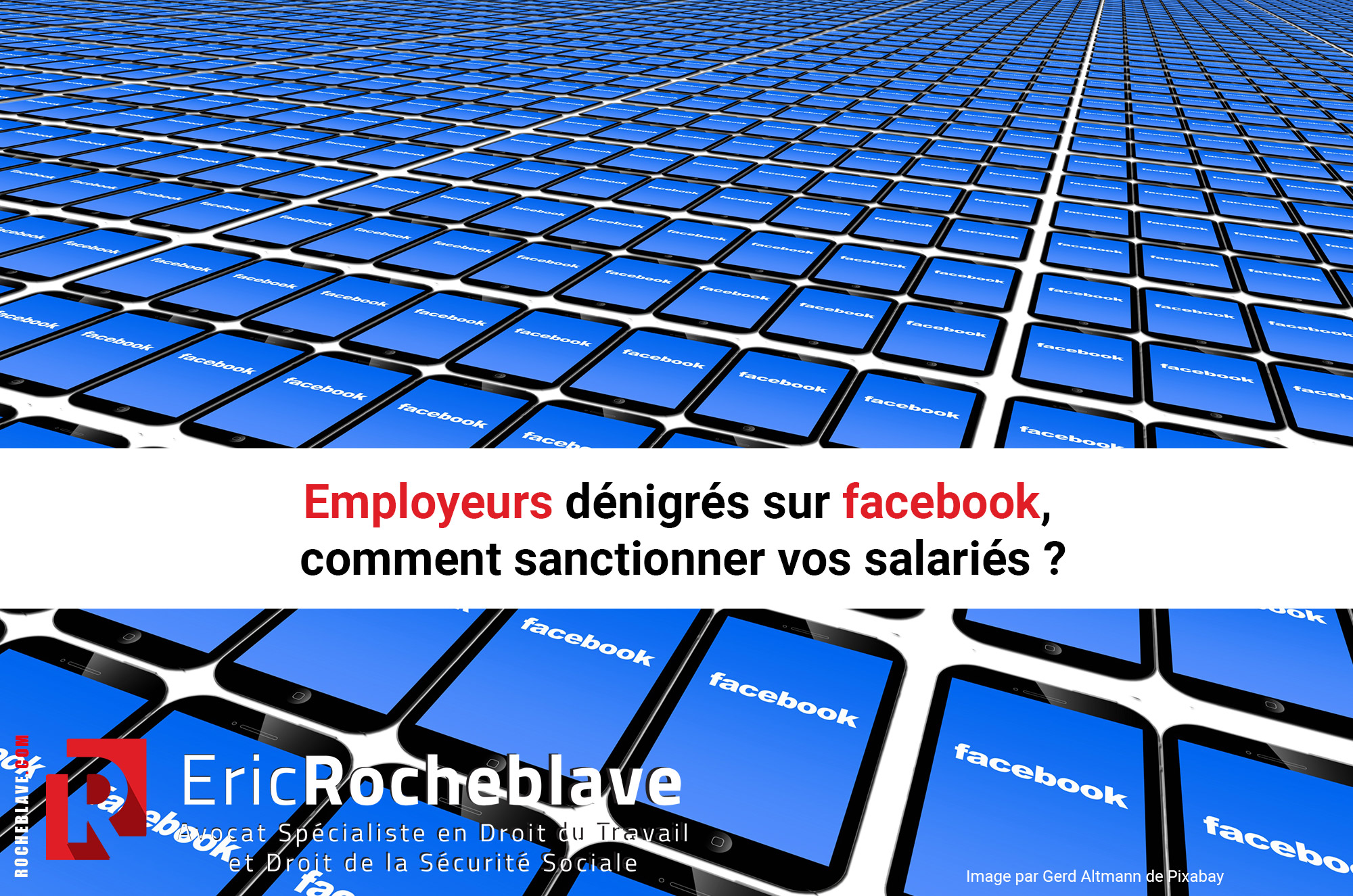 Employeurs dénigrés sur facebook, comment sanctionner vos salariés ?