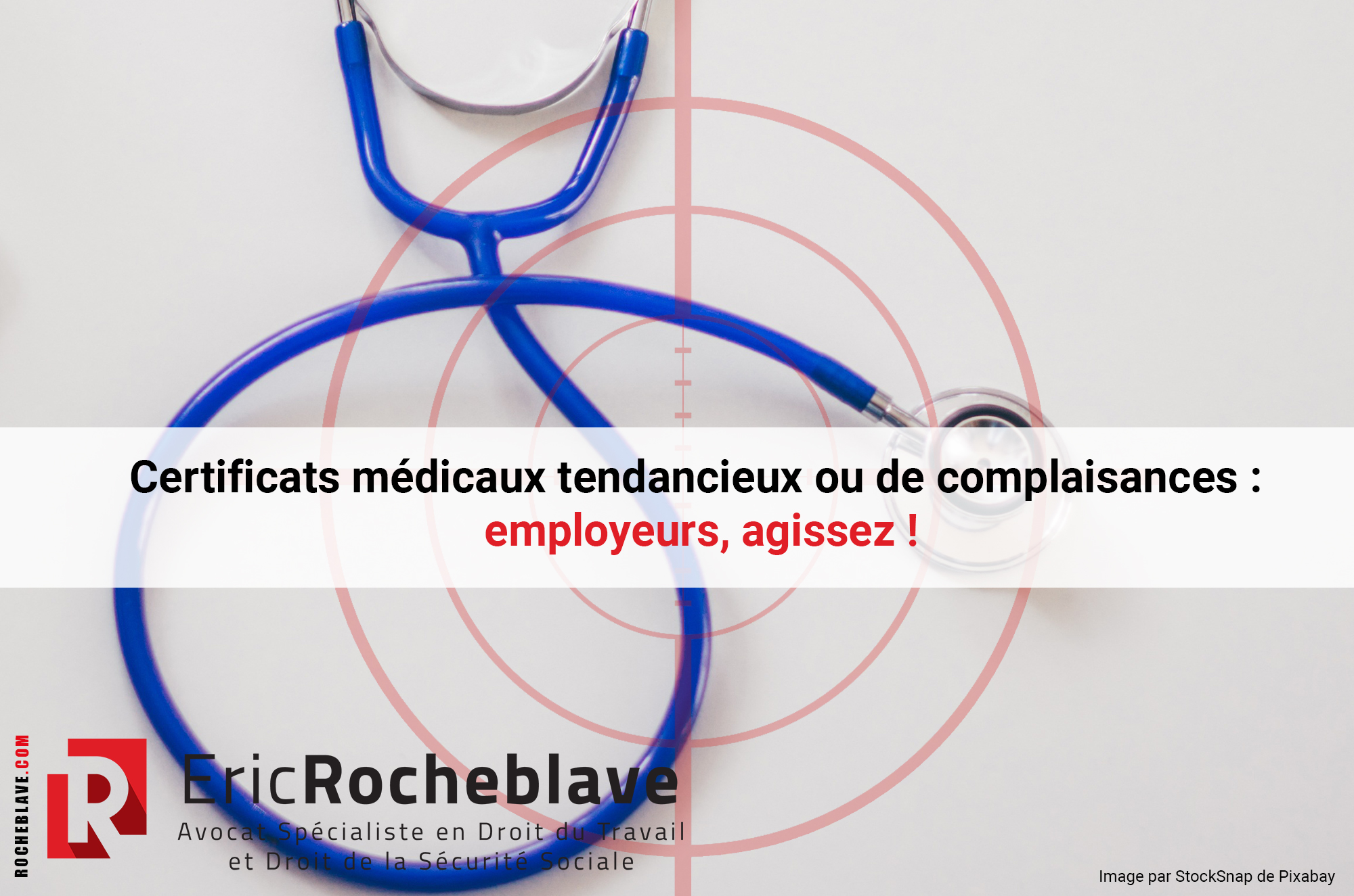 Certificats médicaux tendancieux ou de complaisances : employeurs, agissez !