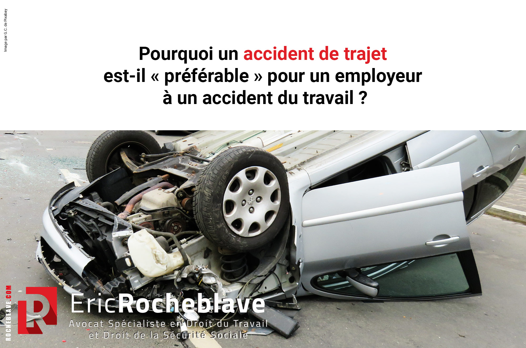 Pourquoi un accident du trajet est-il « préférable » pour un employeur à un accident du travail ?