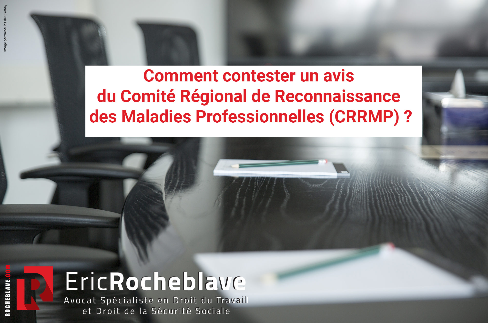 Comment contester un avis du Comité Régional de Reconnaissance des Maladies Professionnelles (CRRMP) ?