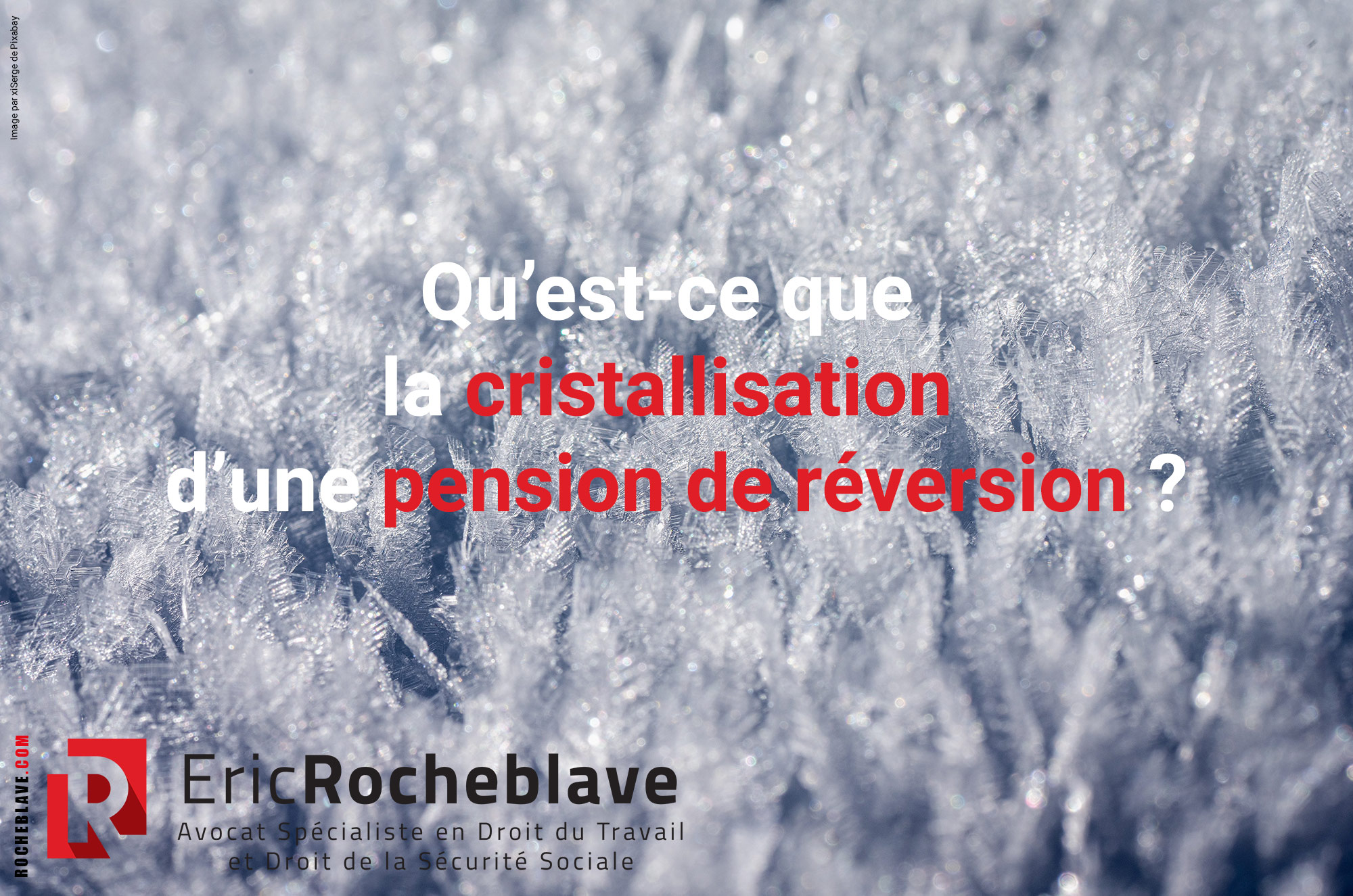 Qu est ce Que La Cristallisation D une Pension De R version Par Me Qu est ce Que La Cristallisation D une Pension De R version Par Me
