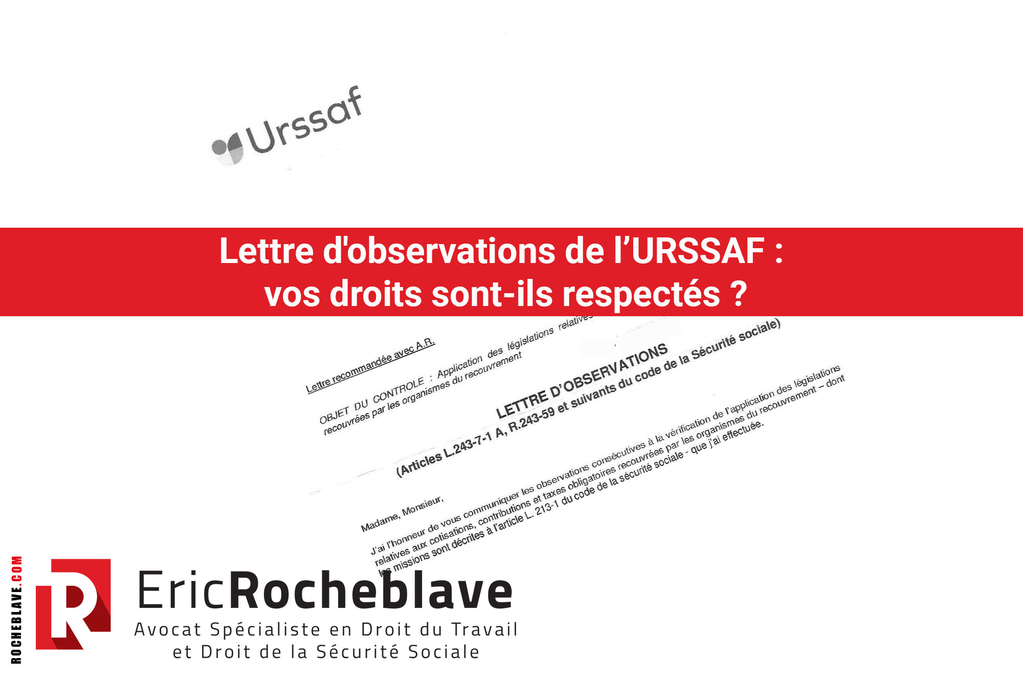 Lettre d’observations de l’URSSAF : vos droits sont-ils respectés ?