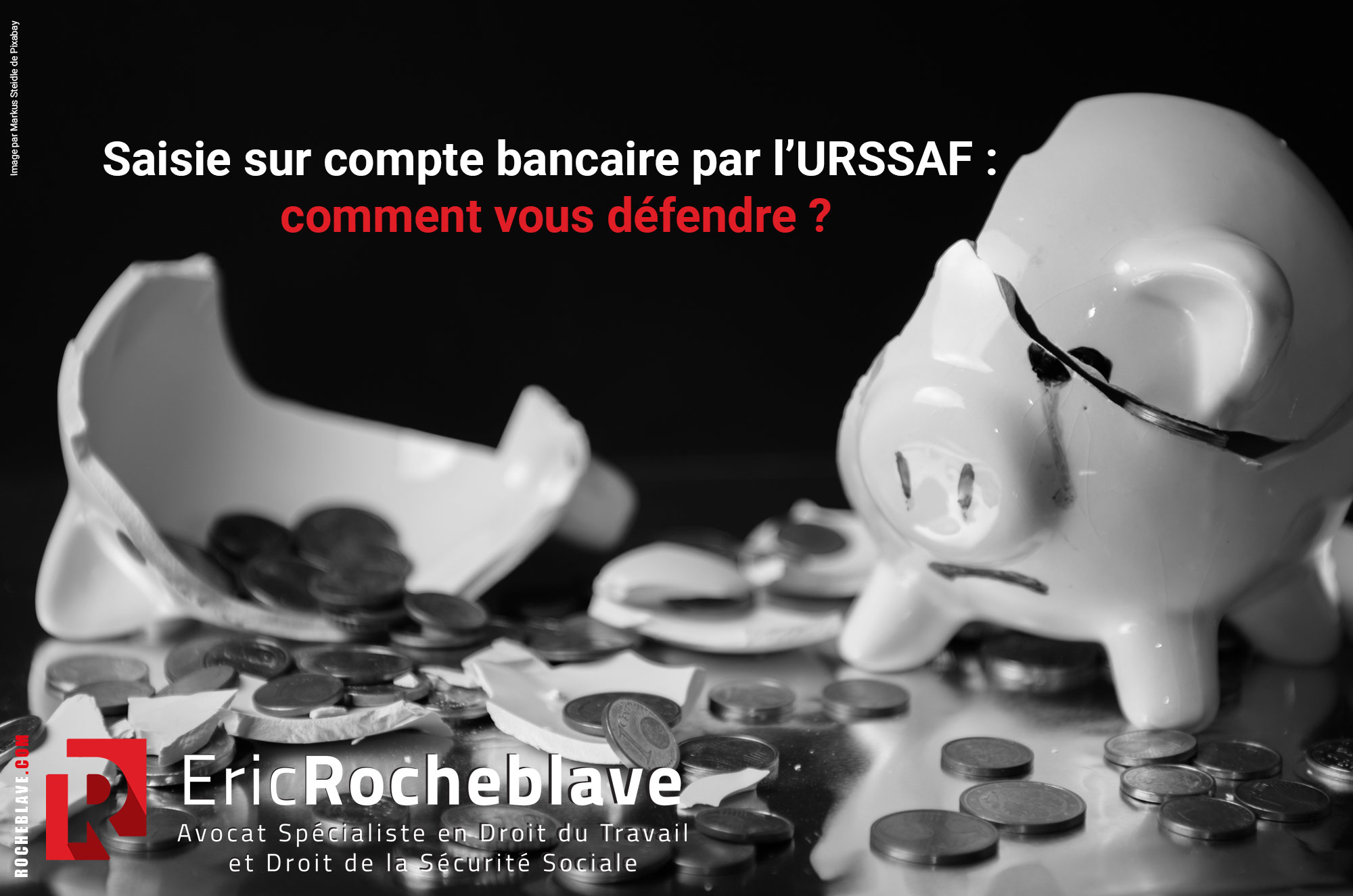 Saisie sur compte bancaire par l’URSSAF : comment vous défendre ?