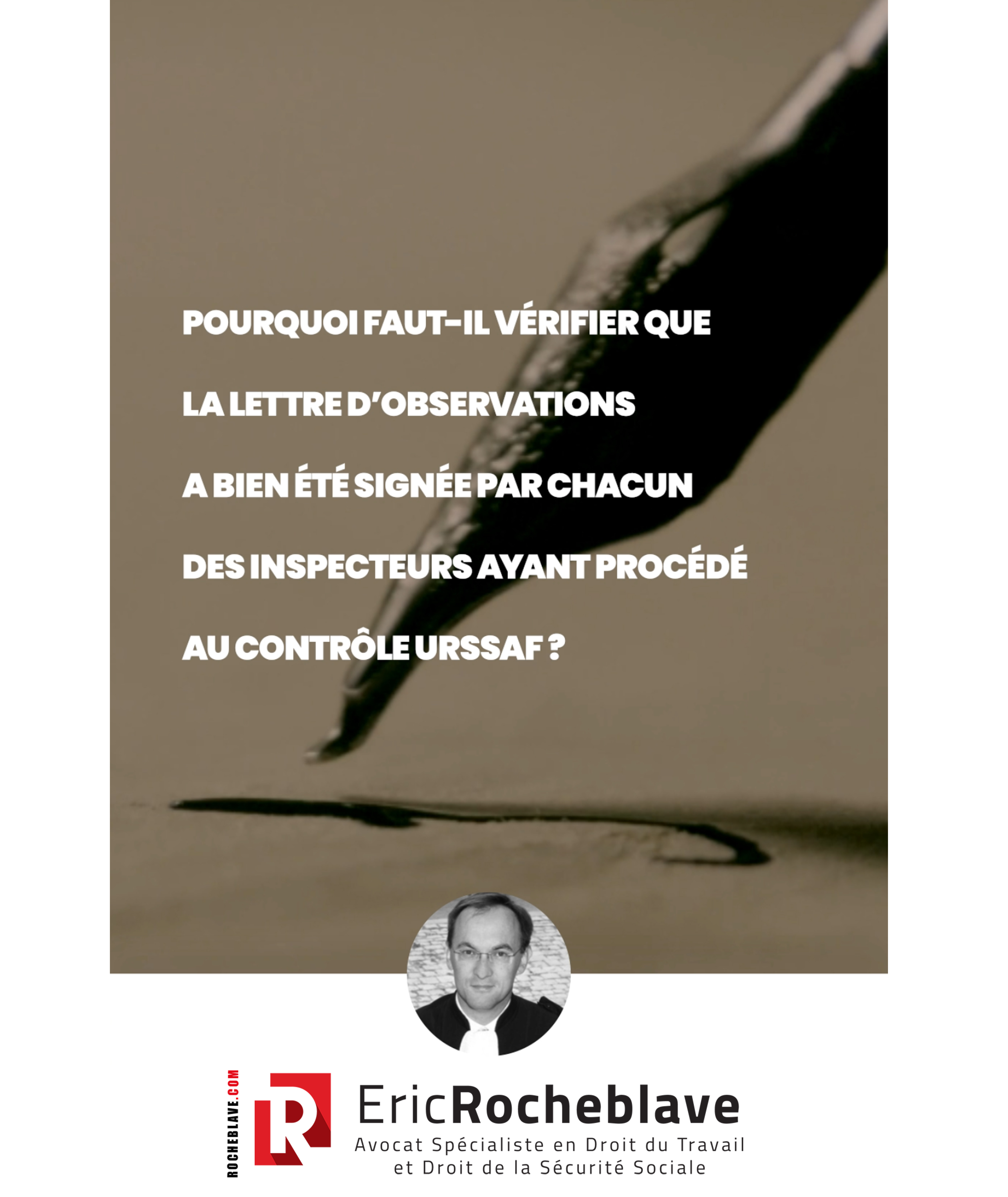 Pourquoi faut-il vérifier que la lettre d’observations a bien été signée par chacun des inspecteurs ayant procédé au contrôle URSSAF ?