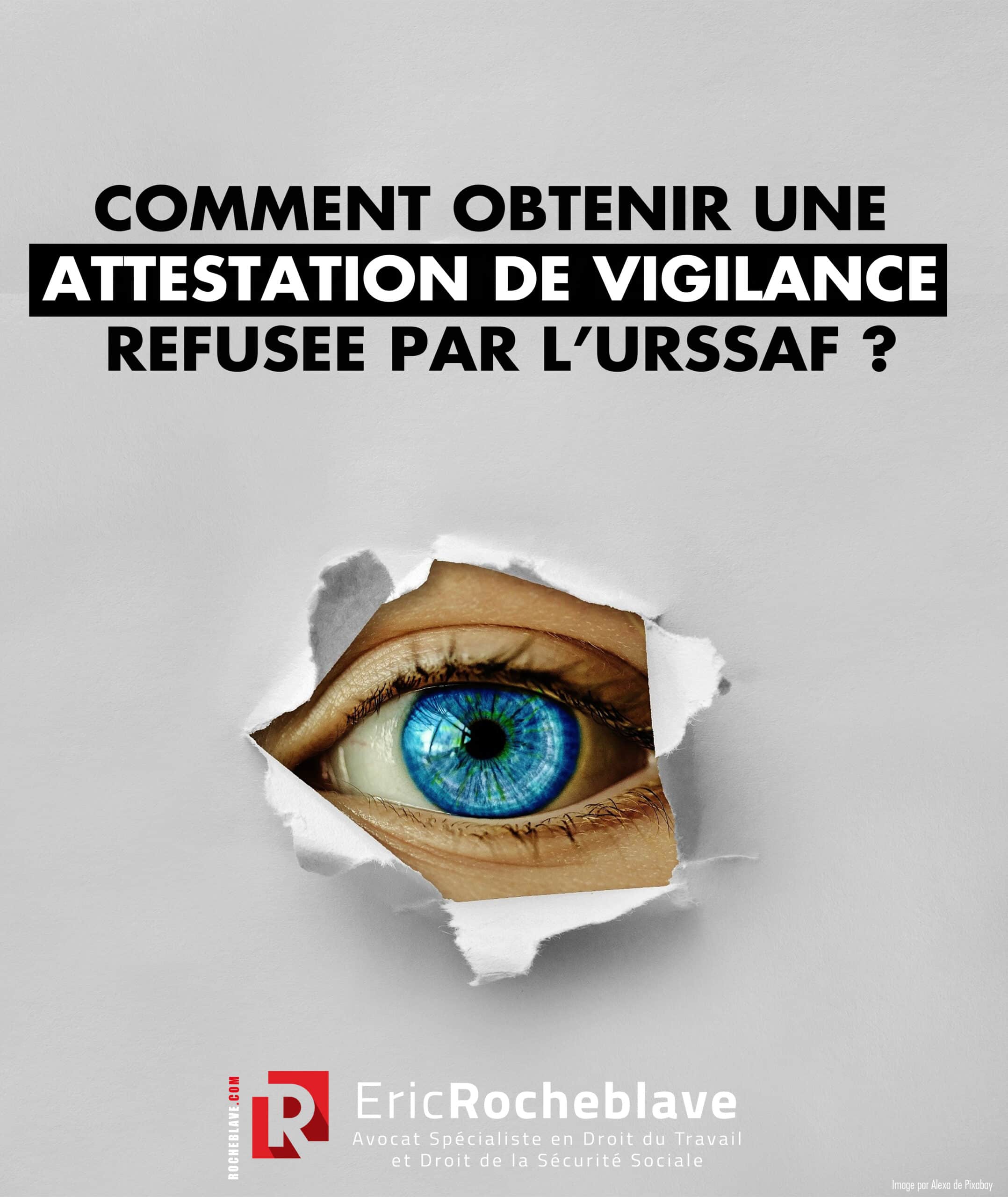 Comment obtenir une attestation de vigilance refusée par l'URSSAF ?