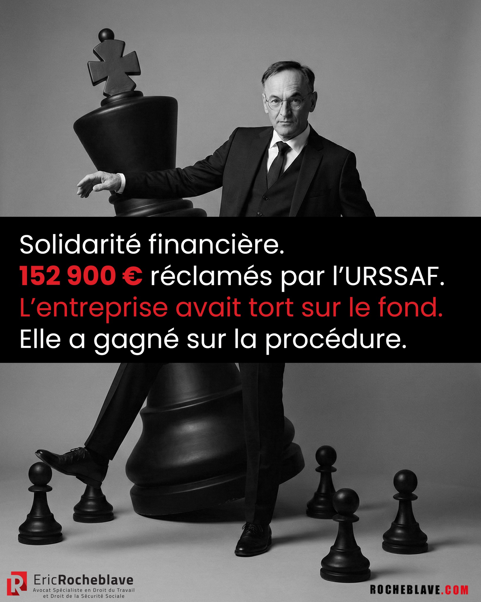 Solidarité financière.  152 900 € réclamés par l'URSSAF.  L'entreprise avait tort sur le fond.  Elle a gagné sur la procédure.