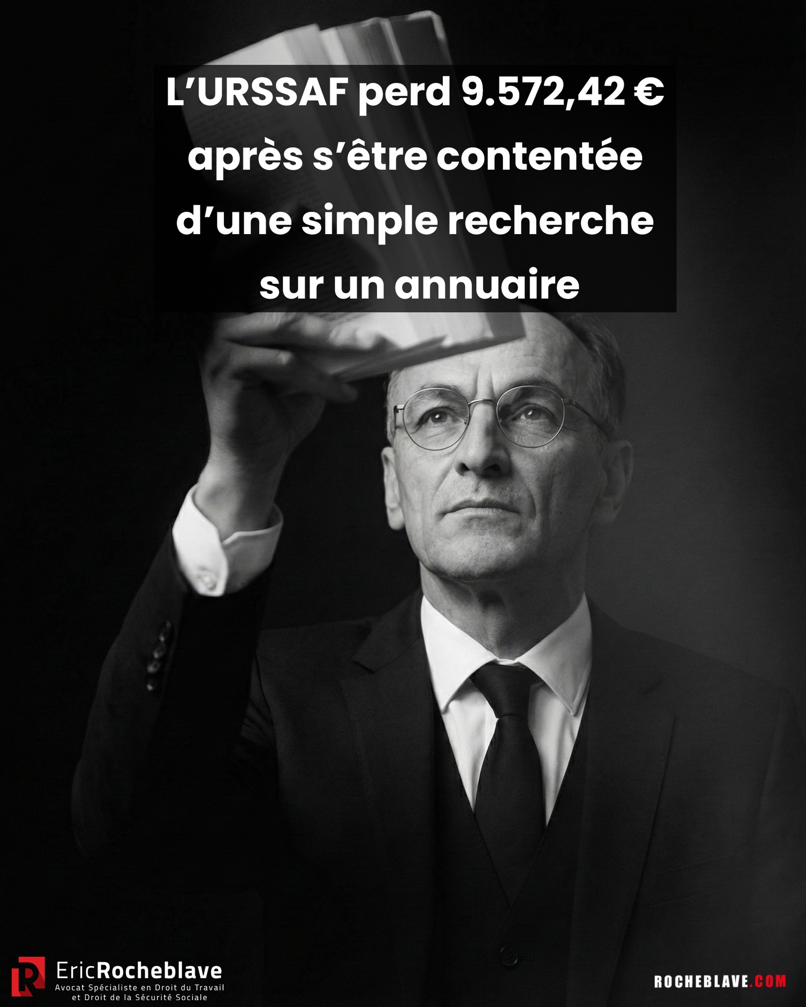 L’URSSAF perd 9.572,42 € après s’être contentée d’une simple recherche sur un annuaire.