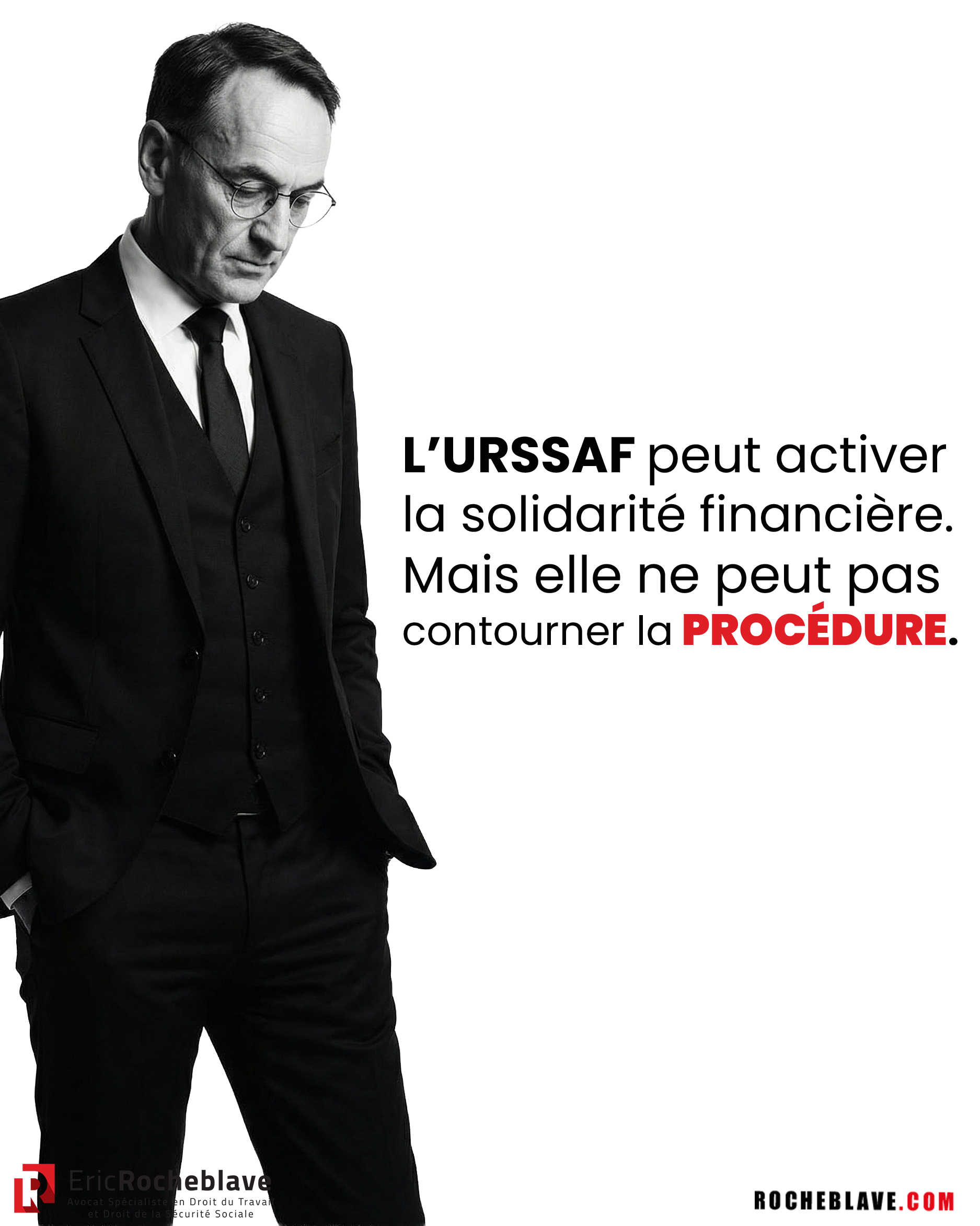 L’URSSAF peut activer la solidarité financière. Mais elle ne peut pas contourner la procédure.
