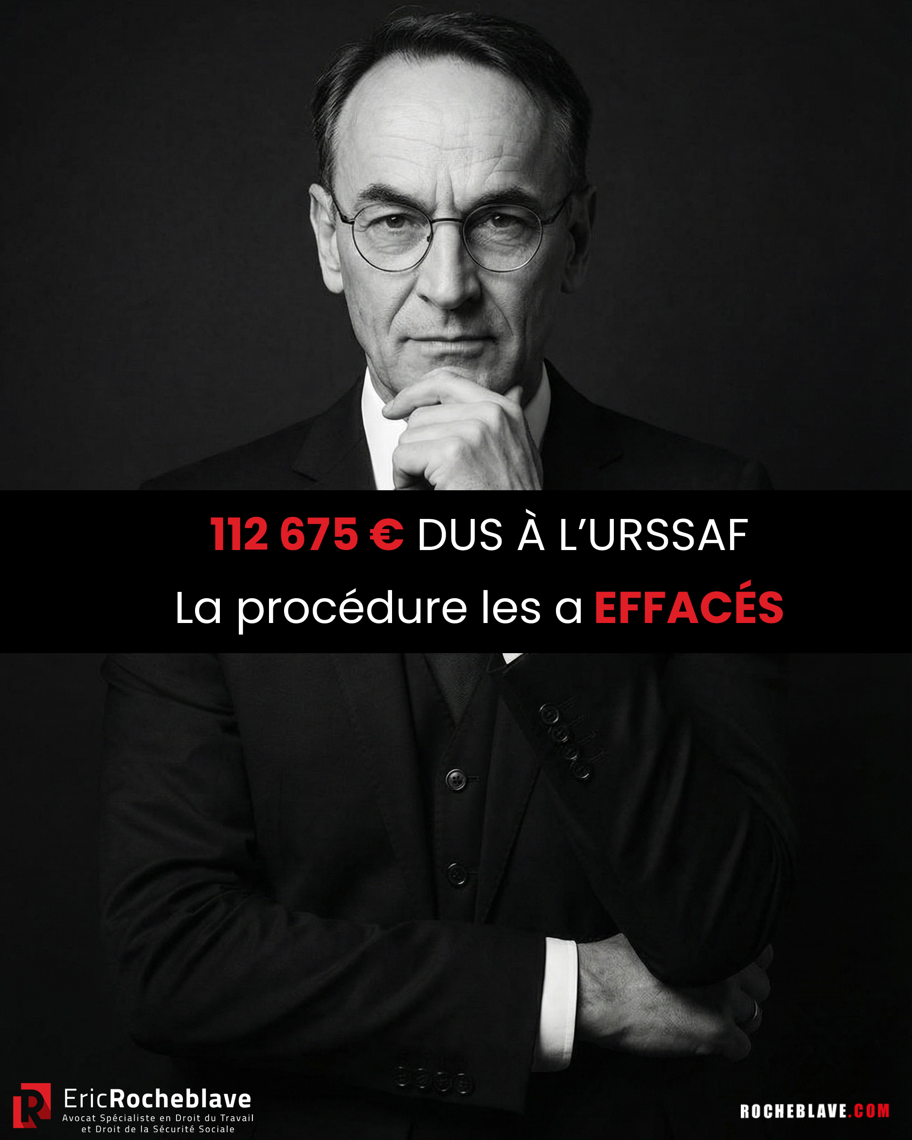 112 675 € dus à l'URSSAF. La procédure les a effacés.