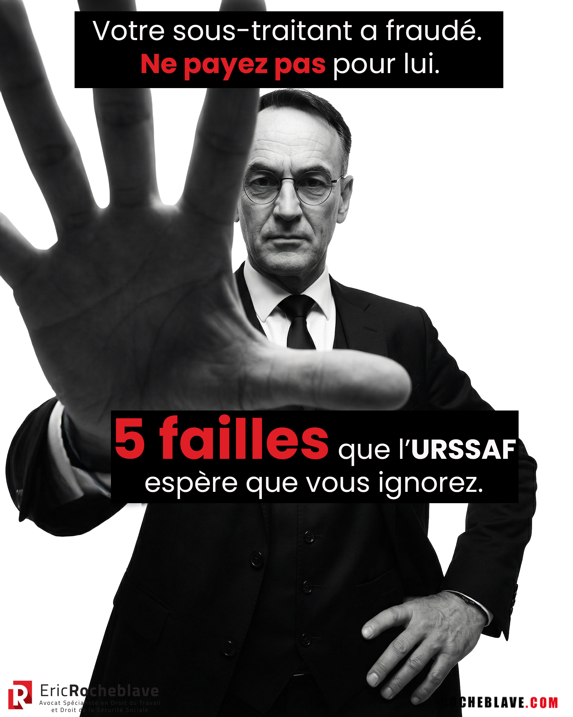 Votre sous-traitant a fraudé. Ne payez pas pour lui. 5 failles que l’URSSAF espère que vous ignorez.