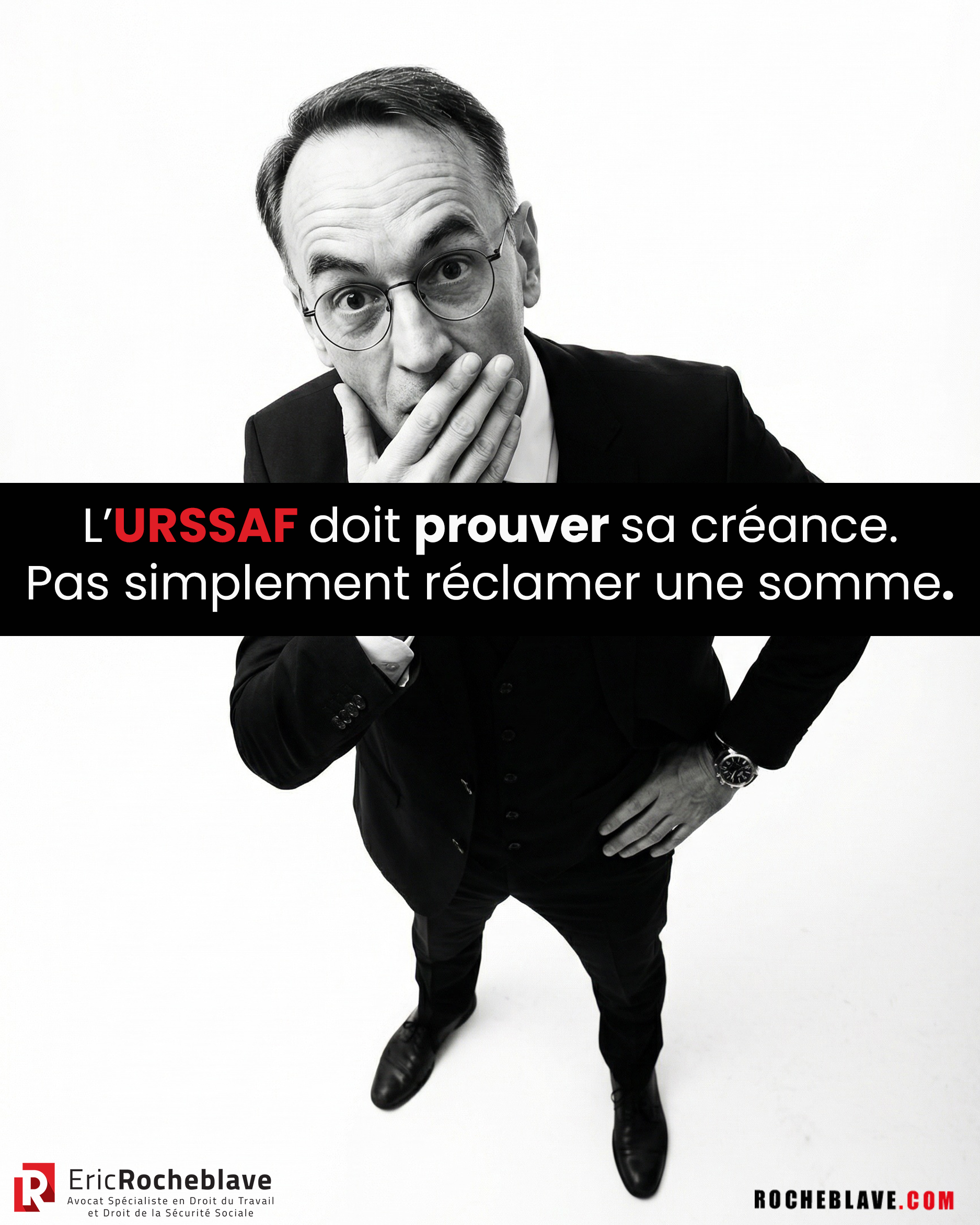 L’URSSAF doit prouver sa créance.  Pas simplement réclamer une somme.