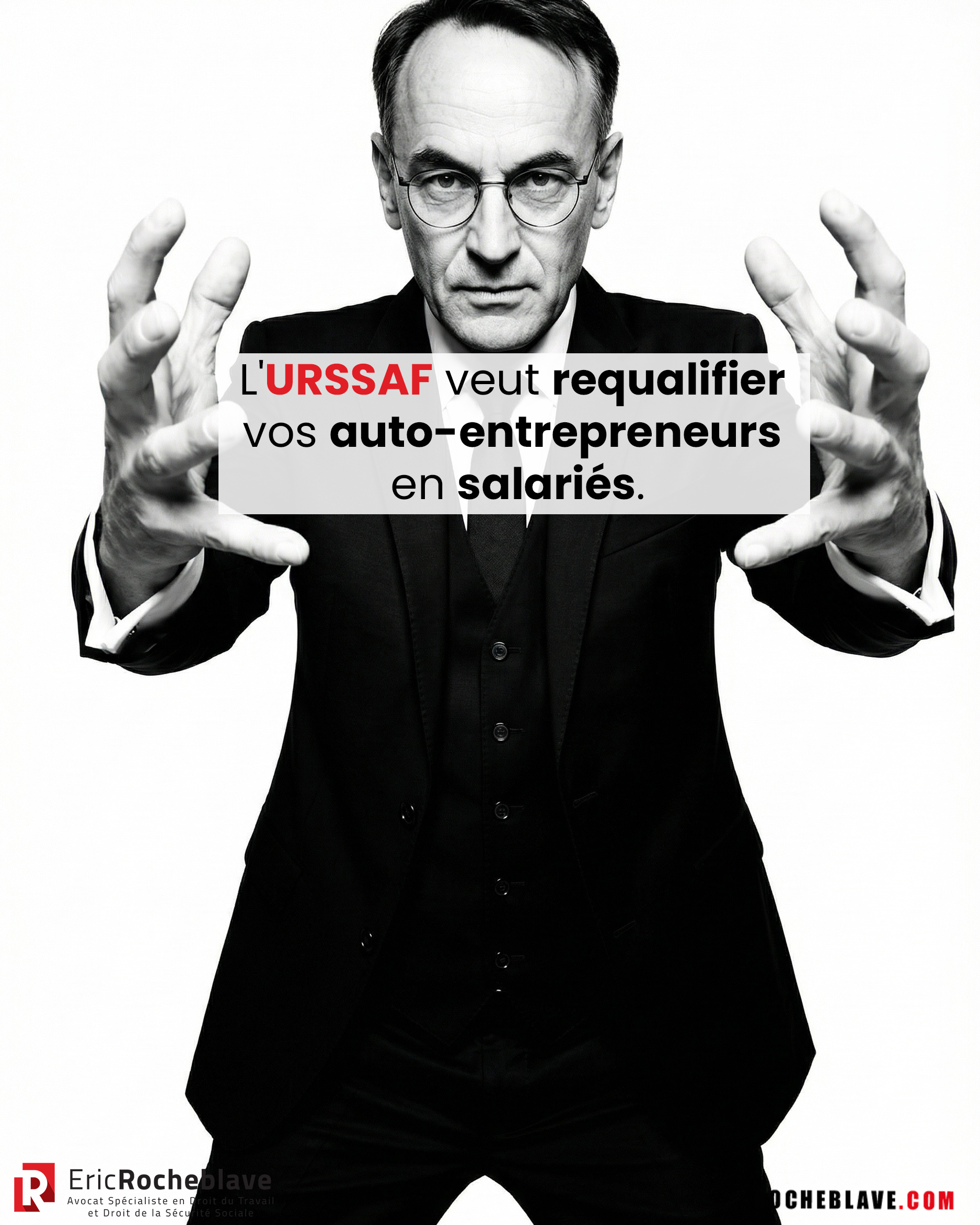 L'URSSAF veut requalifier vos auto-entrepreneurs en salariés.