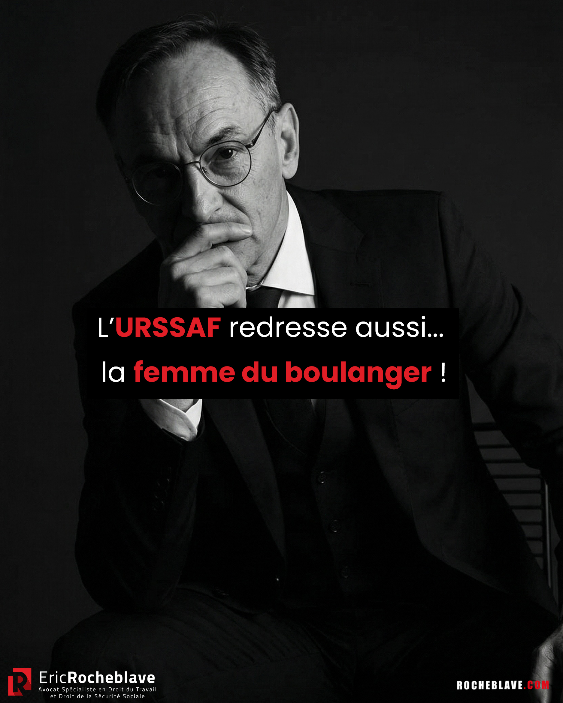 L’URSSAF redresse aussi… la femme du boulanger !