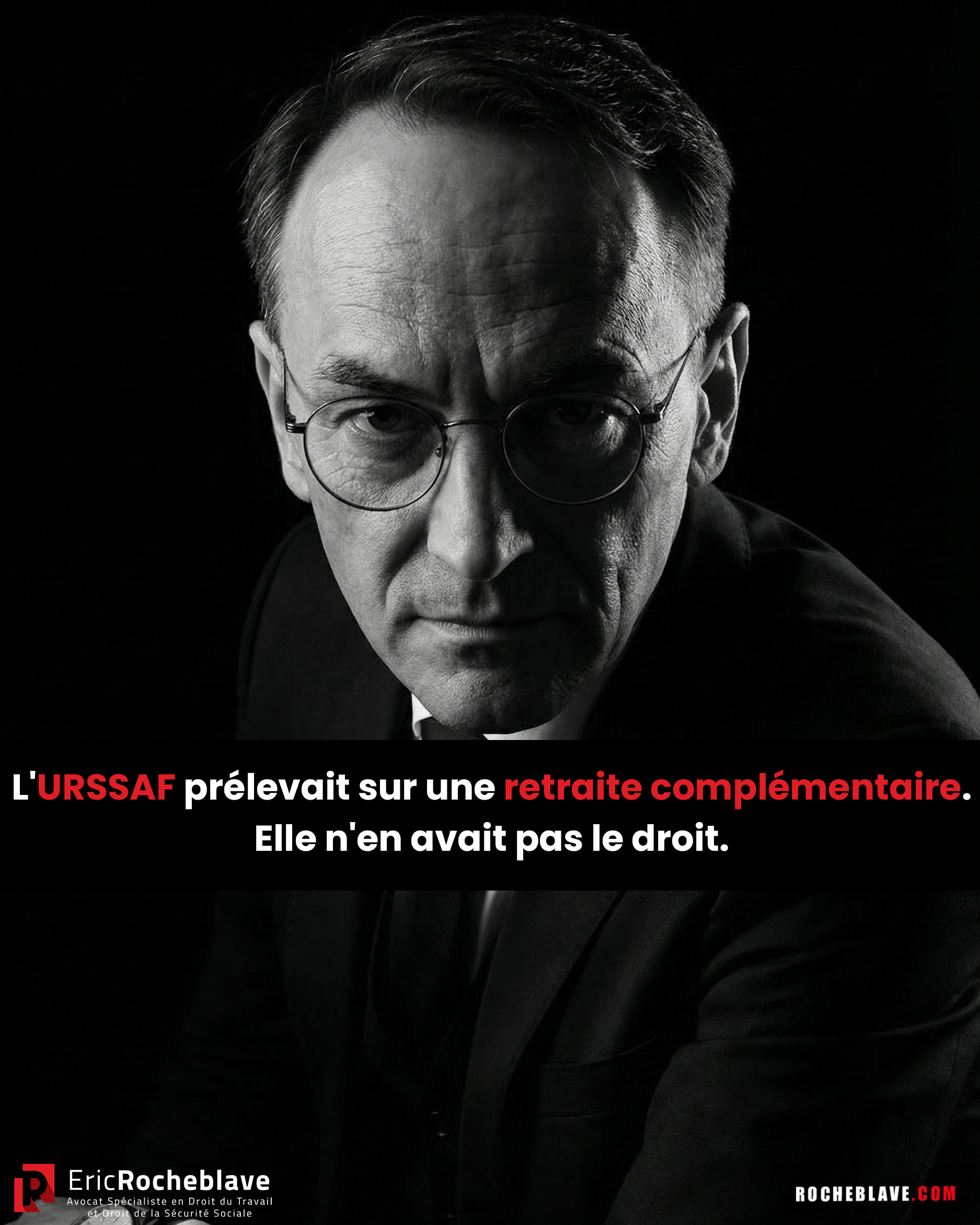 L'URSSAF prélevait sur une retraite complémentaire. Elle n'en avait pas le droit.