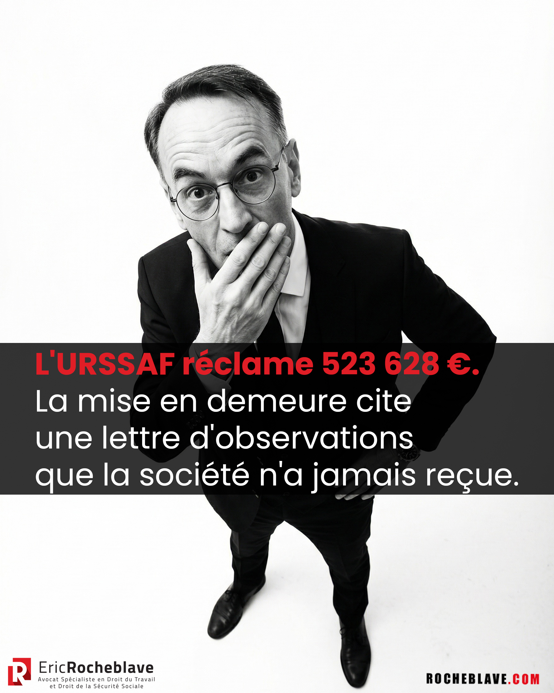 L'URSSAF réclame 523 628 €. La mise en demeure cite une lettre d'observations que la société n'a jamais reçue.