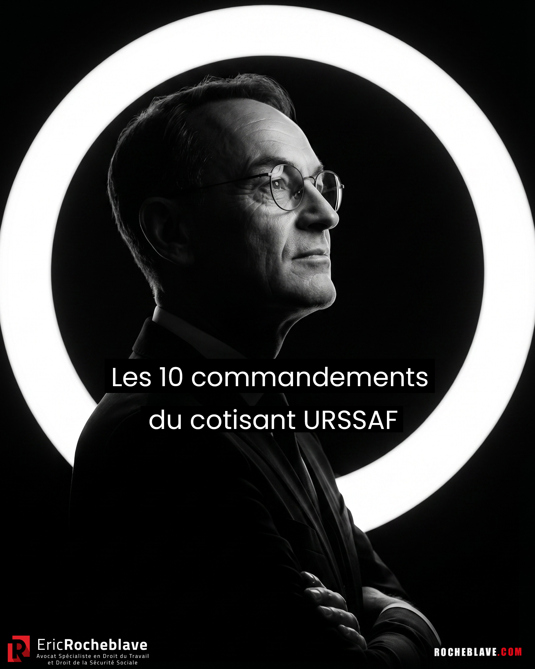 Les 10 commandements du cotisant URSSAF