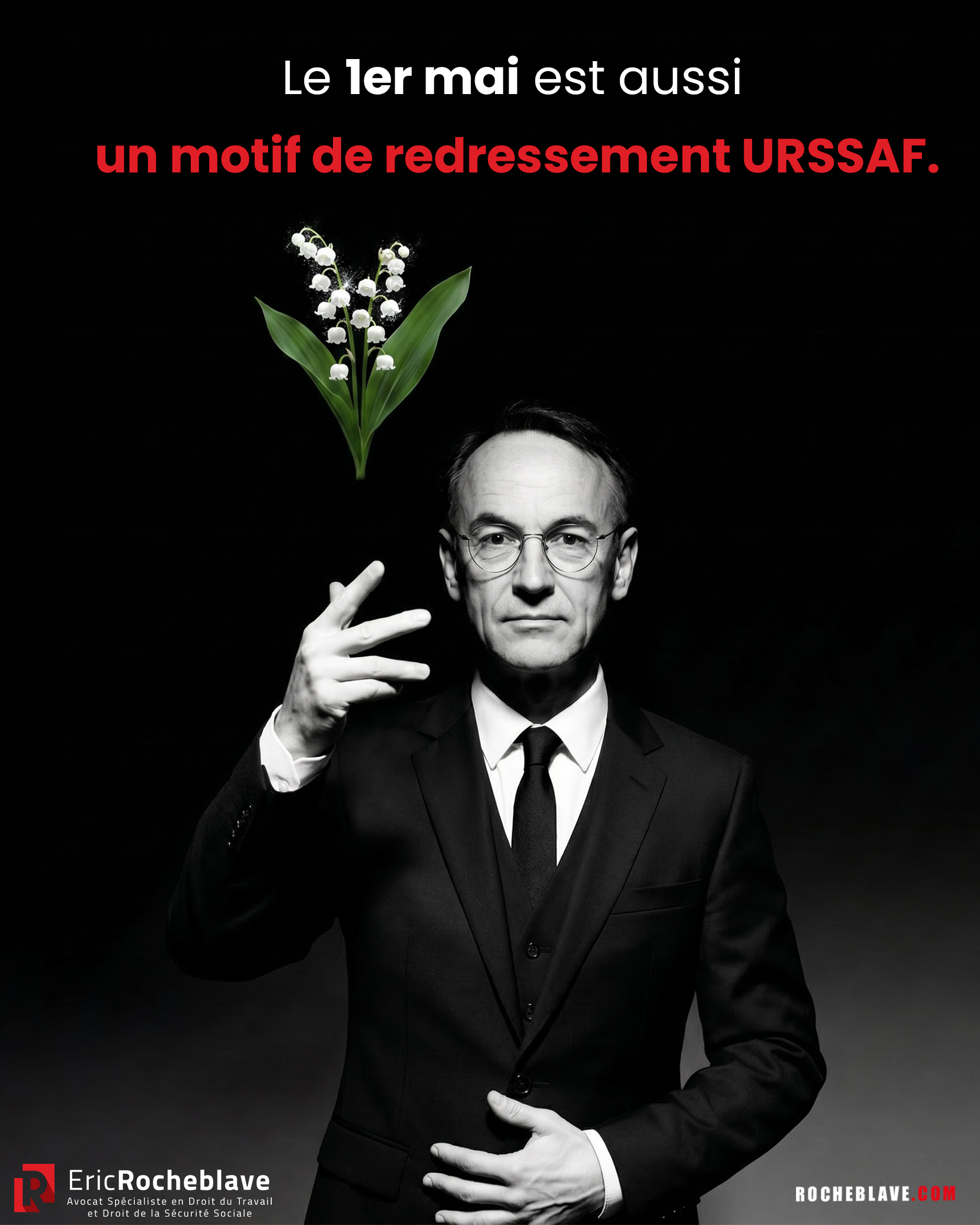 Le 1er mai est aussi un motif de redressement URSSAF.