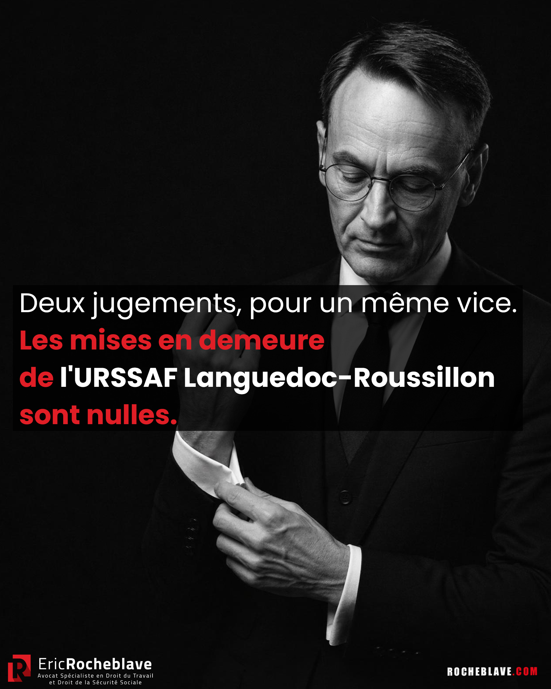 Deux jugements, pour un même vice. Les mises en demeure de l'URSSAF Languedoc-Roussillon sont nulles.