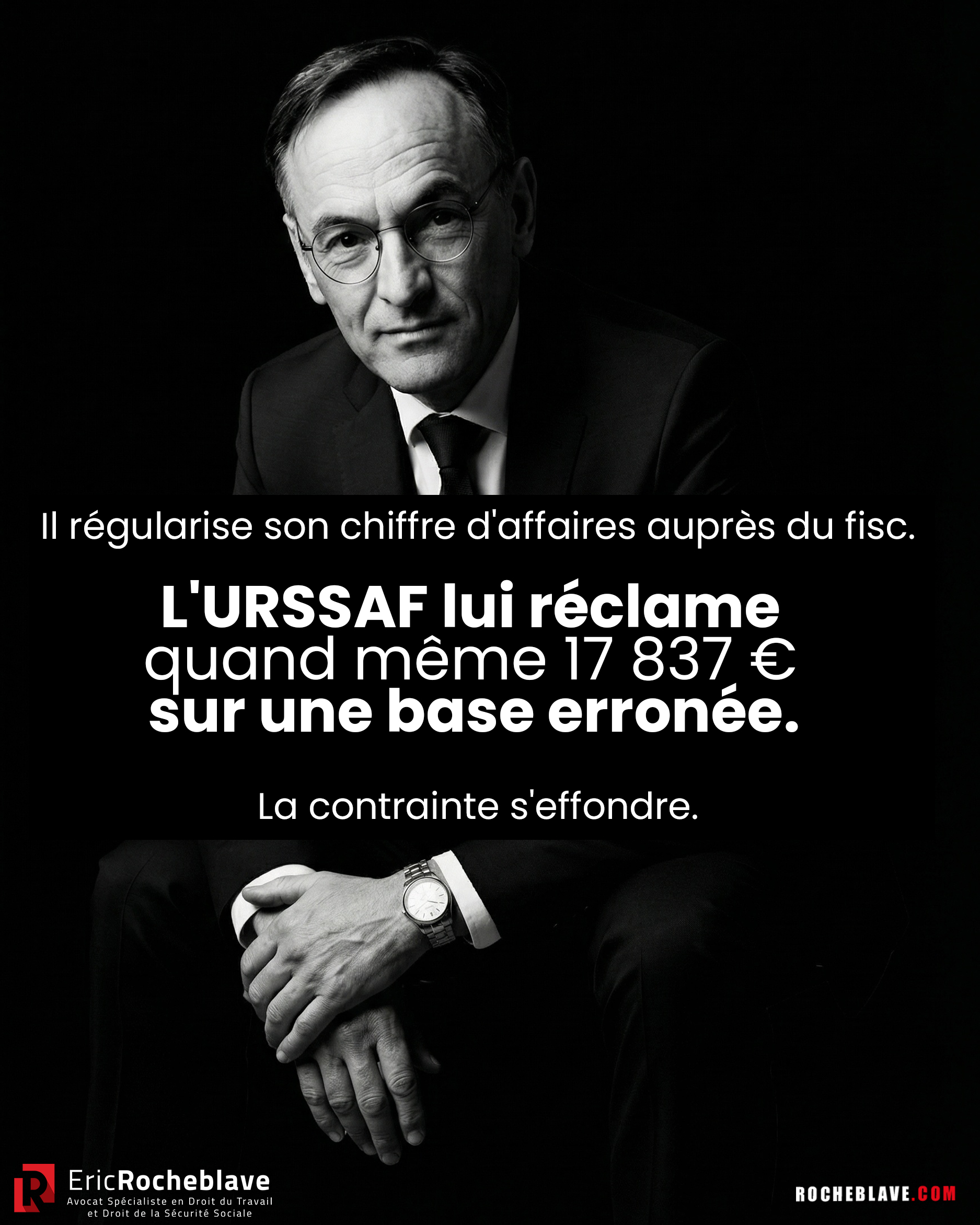 Il régularise son chiffre d'affaires auprès du fisc. L'URSSAF lui réclame quand même 17 837 € sur une base erronée.  La contrainte s'effondre.