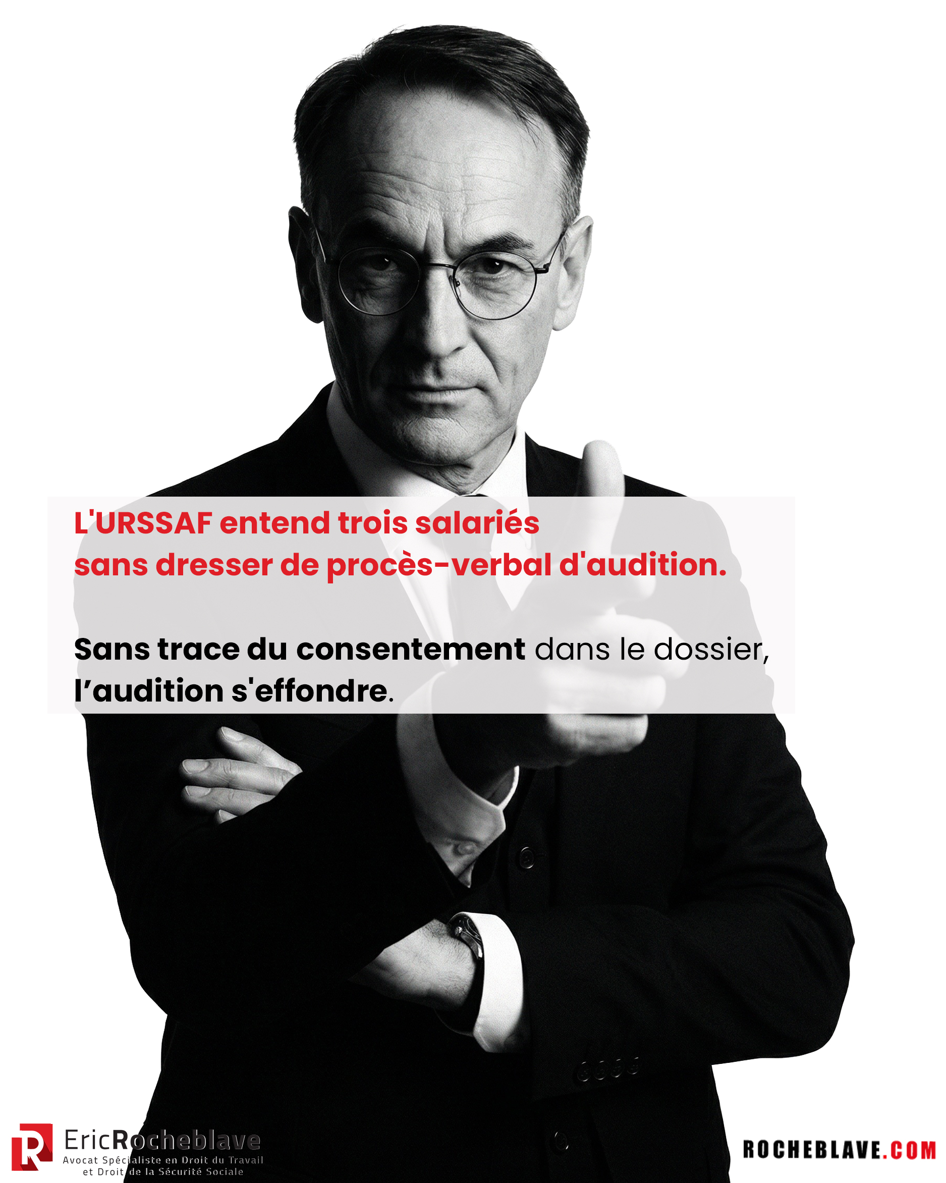 L'URSSAF entend trois salariés sans dresser de procès-verbal d'audition. Sans trace du consentement dans le dossier, l'audition s'effondre.
