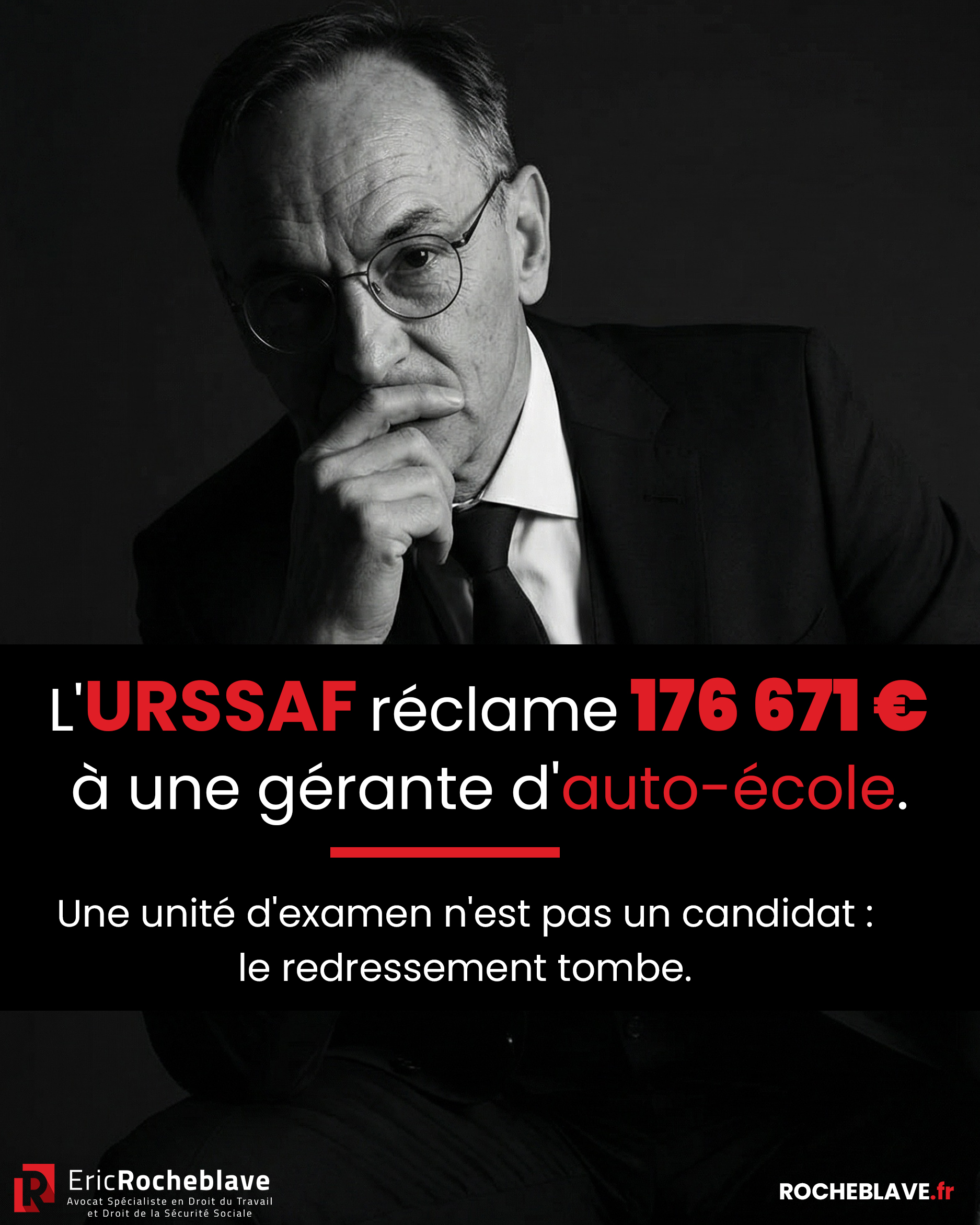 L’URSSAF réclame 176 671 € à une gérante d’auto-école. Une unité d’examen n’est pas un candidat : le redressement tombe.