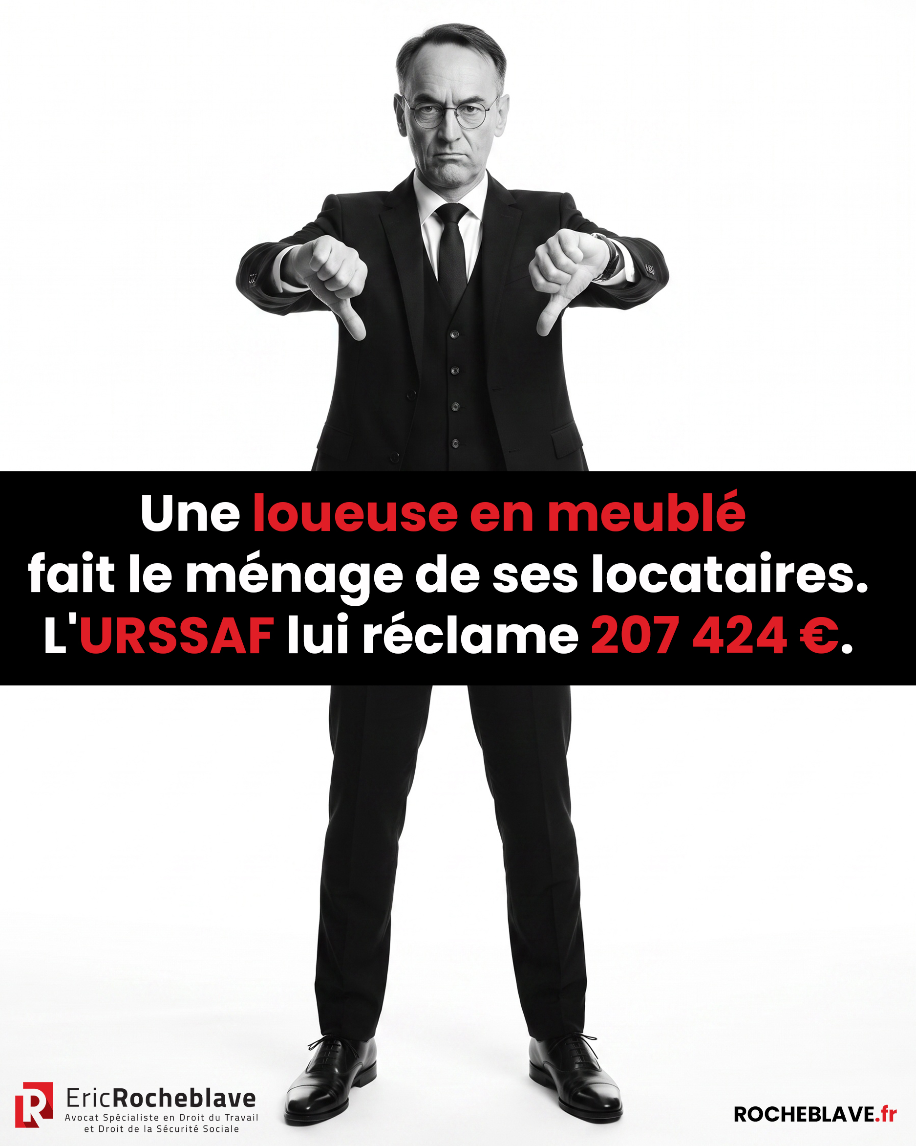 Une loueuse en meublé fait le ménage de ses locataires. L'URSSAF lui réclame 207 424 €.