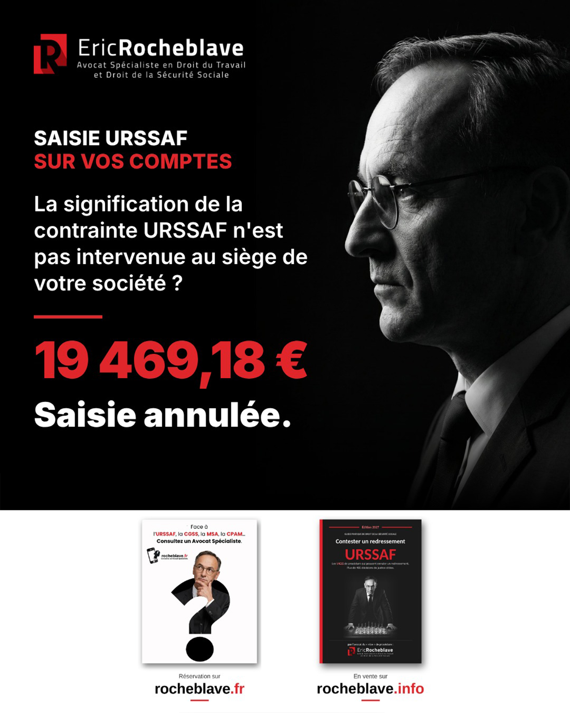 La signification de la contrainte URSSAF n'est pas intervenue au siège de votre société ?