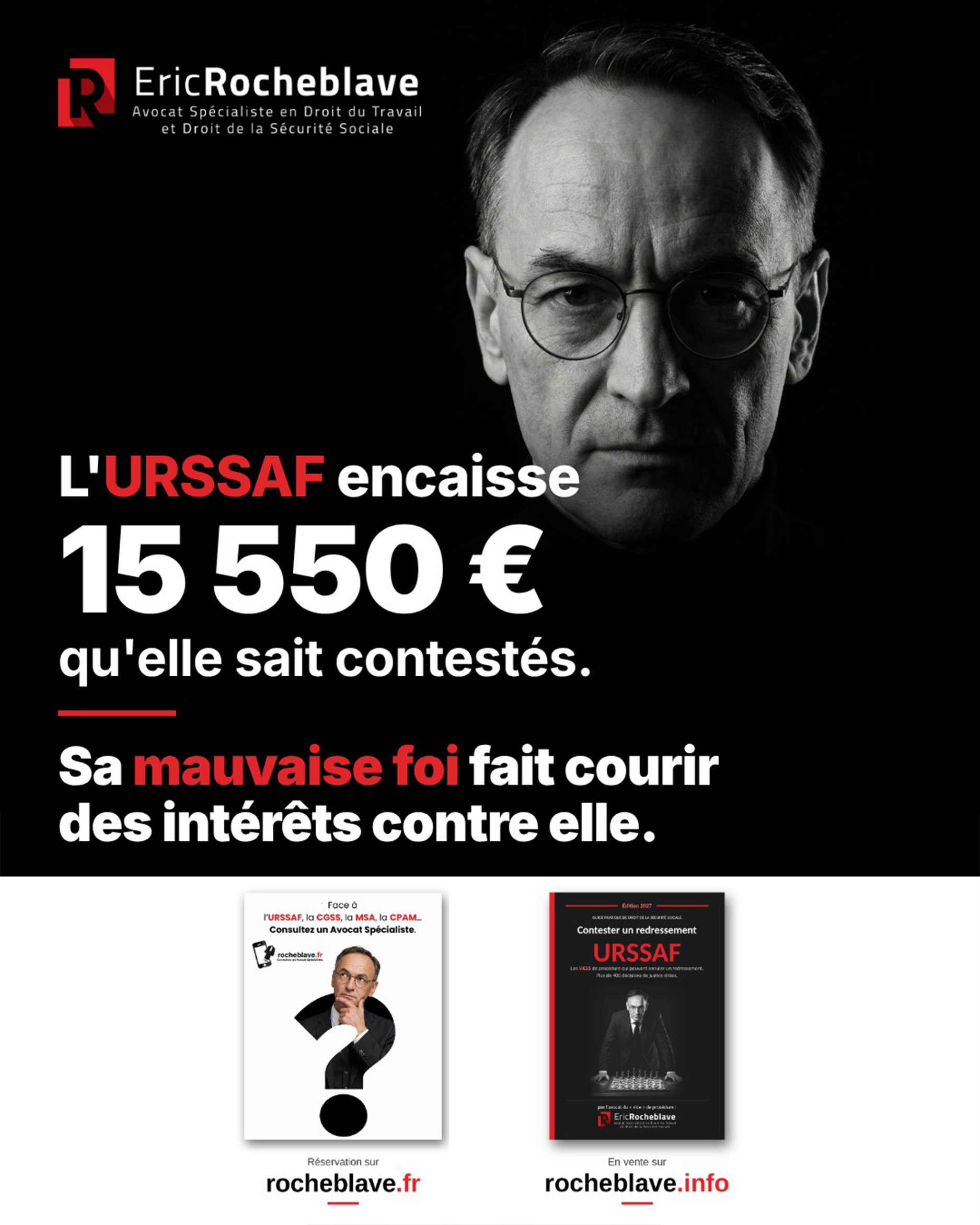 L'URSSAF encaisse 15 550 € qu'elle sait contestés. Sa mauvaise foi fait courir des intérêts contre elle.