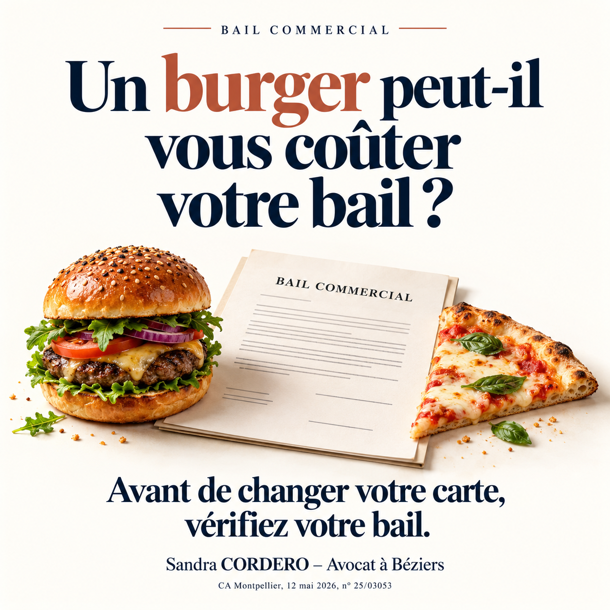 Un burger peut-il vous coûter votre bail commercial ?