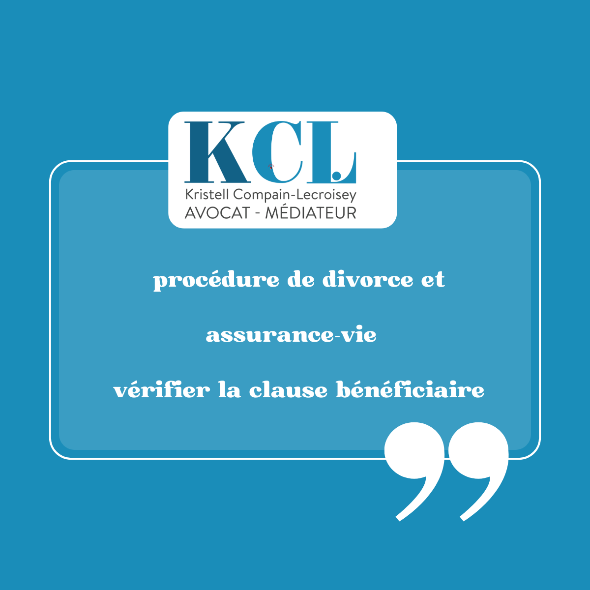 Divorce et assurance-vie : vérifier la clause bénéficiaire