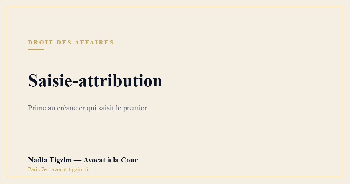 Saisie-attribution : prime au créancier qui saisit le premier