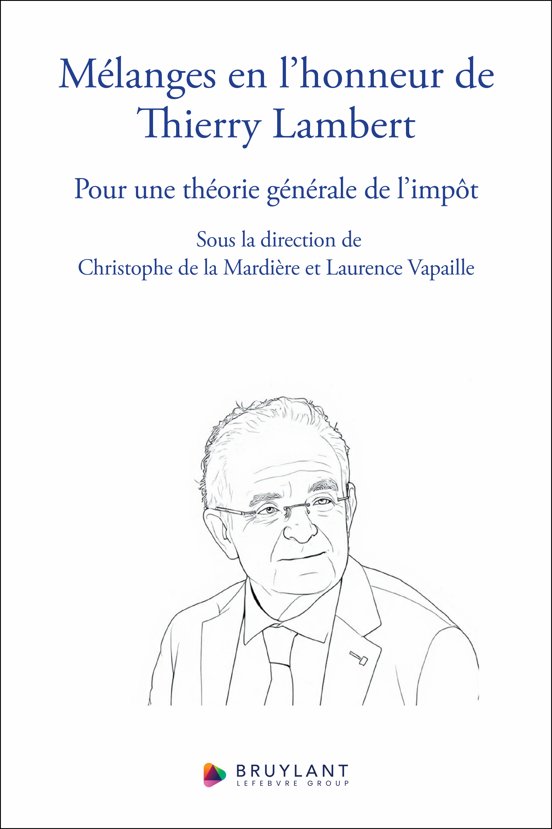 Procédures fiscales : de la sécurité à l'insécurité juridique, in Mélanges en l'honneur de Thierry Lambert