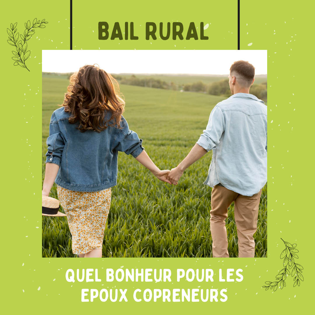 BAIL RURAL : QUEL BONHEUR POUR LES EPOUX COPRENEURS !