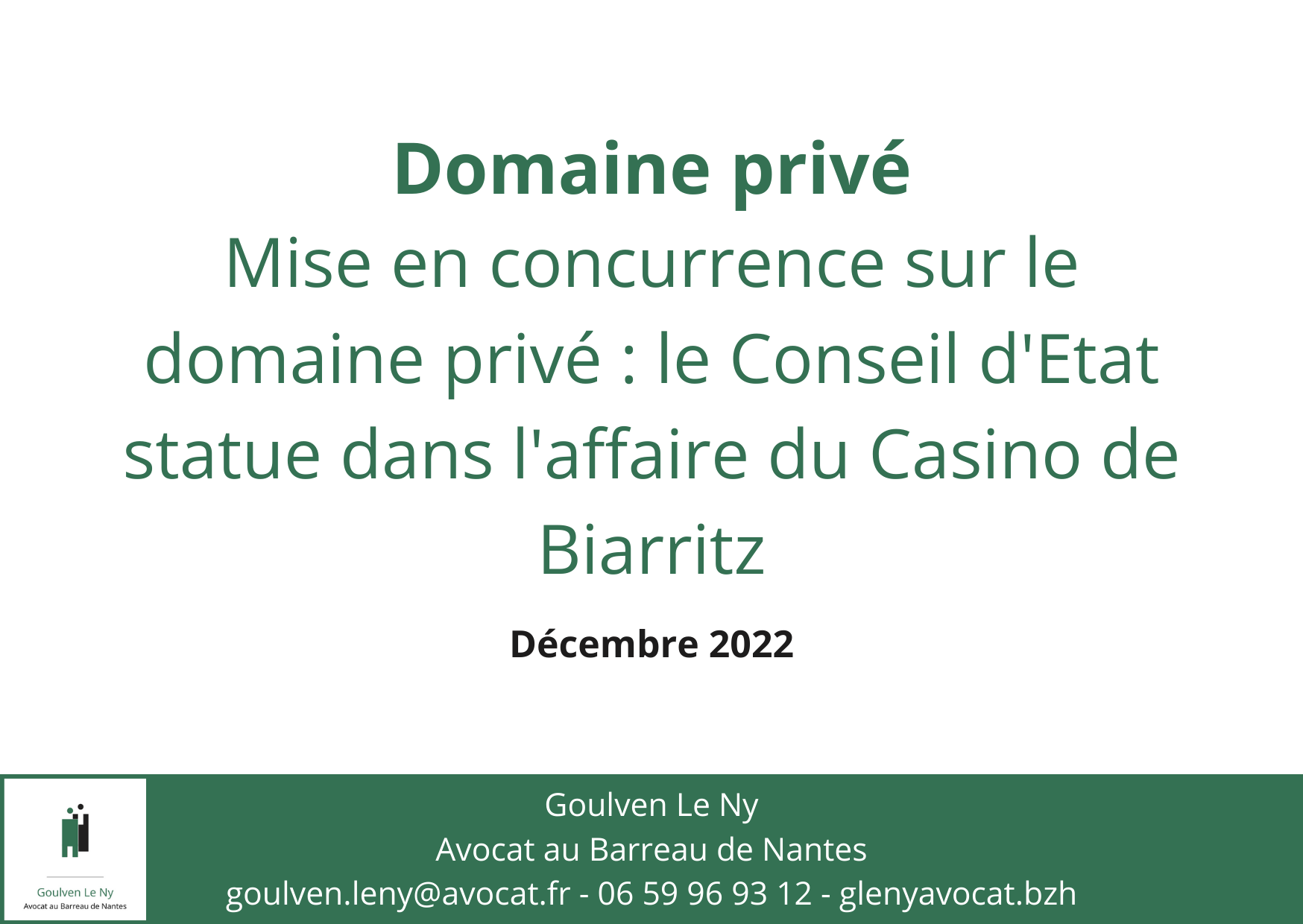 Mise en concurrence sur le domaine privé : le Conseil d'Etat statue dans l'affaire du Casino de Biarritz